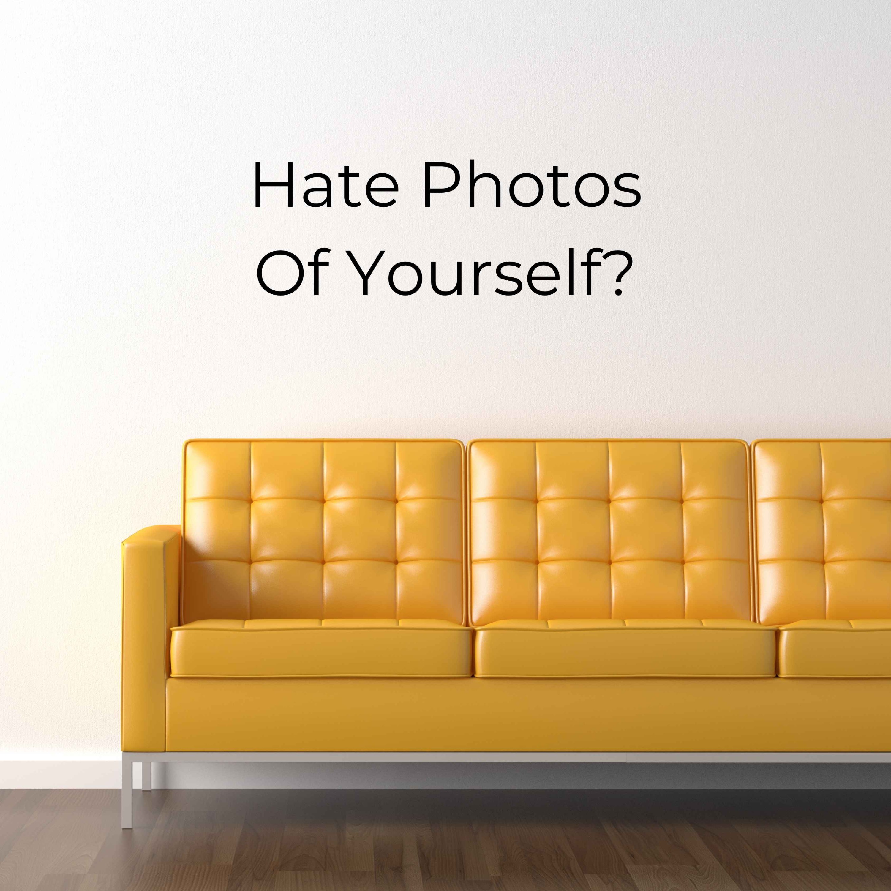 If You Hate Photos of Yourself Listen To This episode artwork