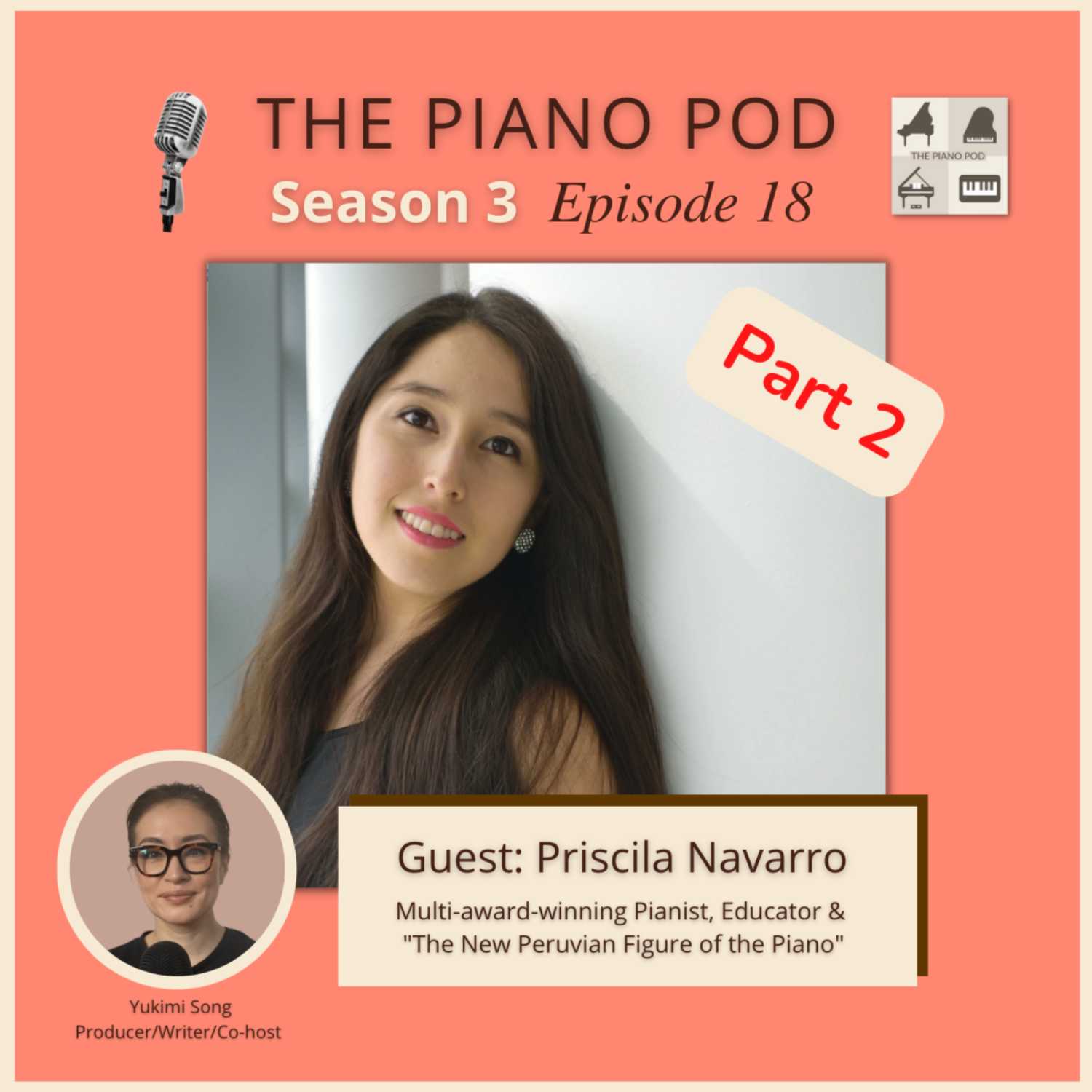 Season 3 Episode 18, Part 2: Dr. Priscila Navarro -- Liszt International Piano Competition Winner & "The New Peruvian Figure of the Piano"