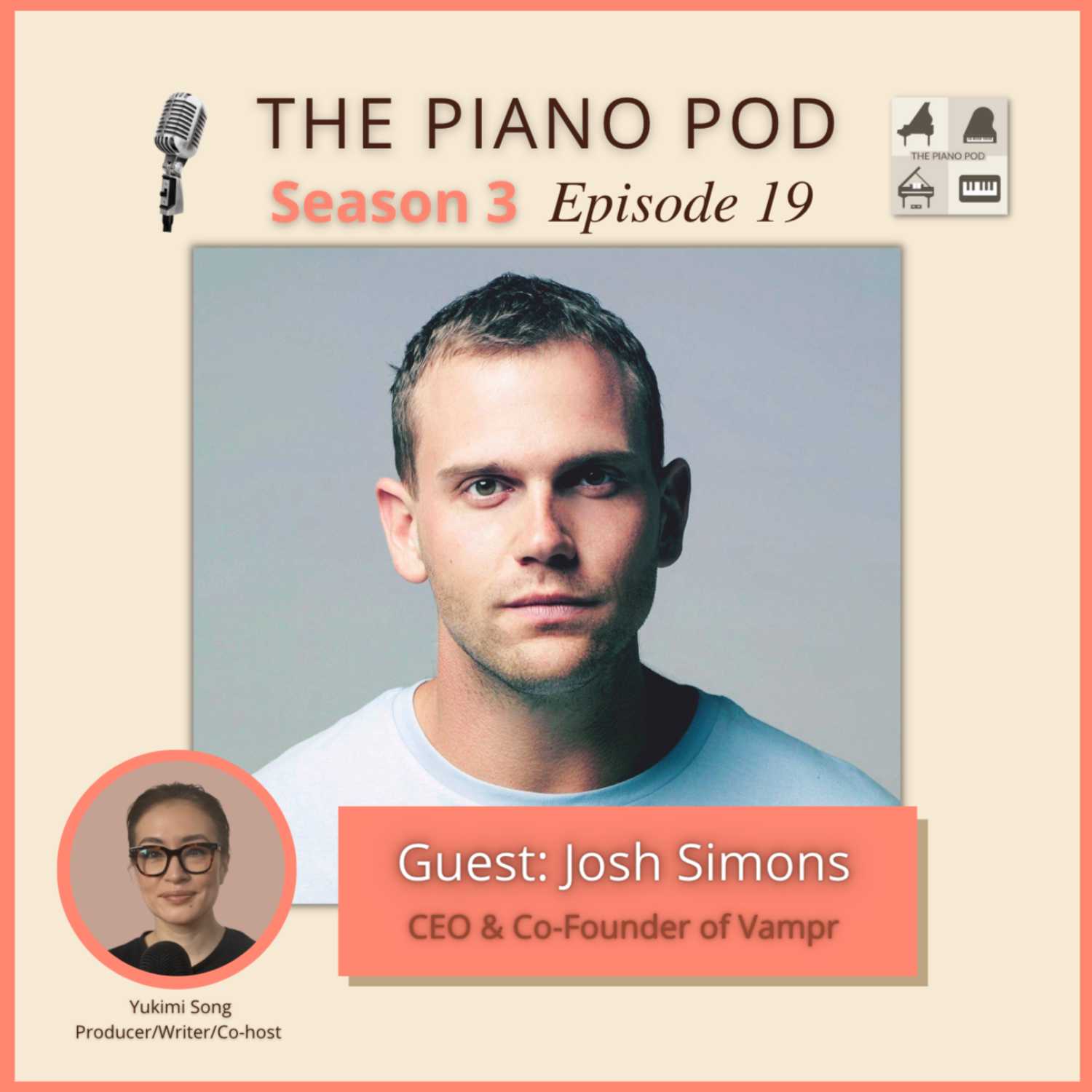 Season 3 Episode 19: Josh Simons -- CEO and Co-Founder of Vampr, the world’s largest and most active social-professional network for musicians