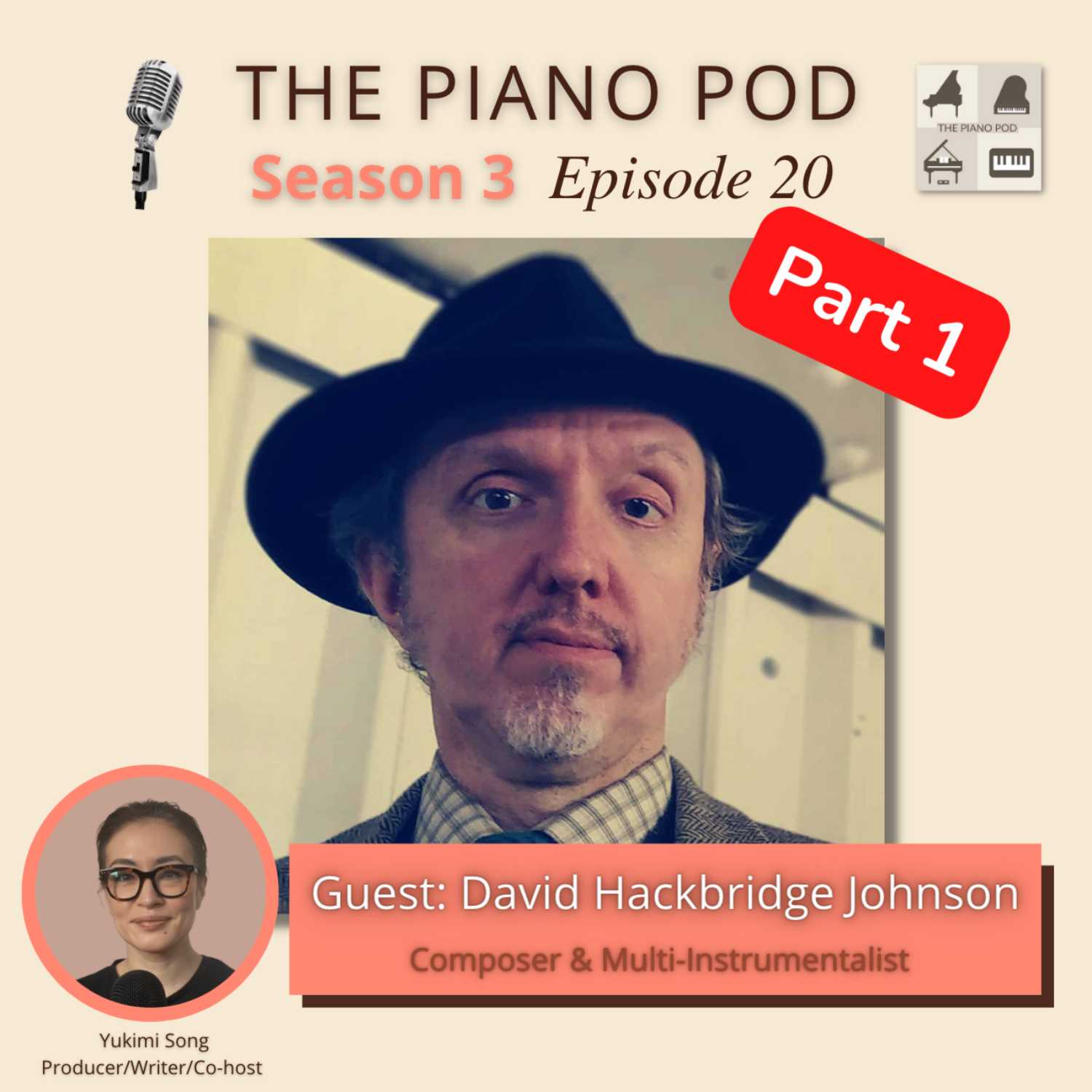 Season 3 Episode 20, Part 1: David Hackbridge Johnson -- Composer & Multi-Instrumentalist