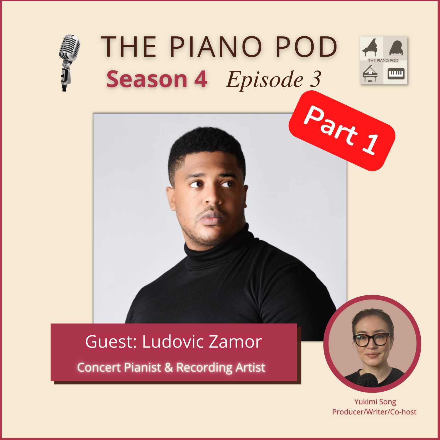 Part 1 of Season 4 Episode 3 with Ludovic Zamor: Concert Pianist & Recording Artist