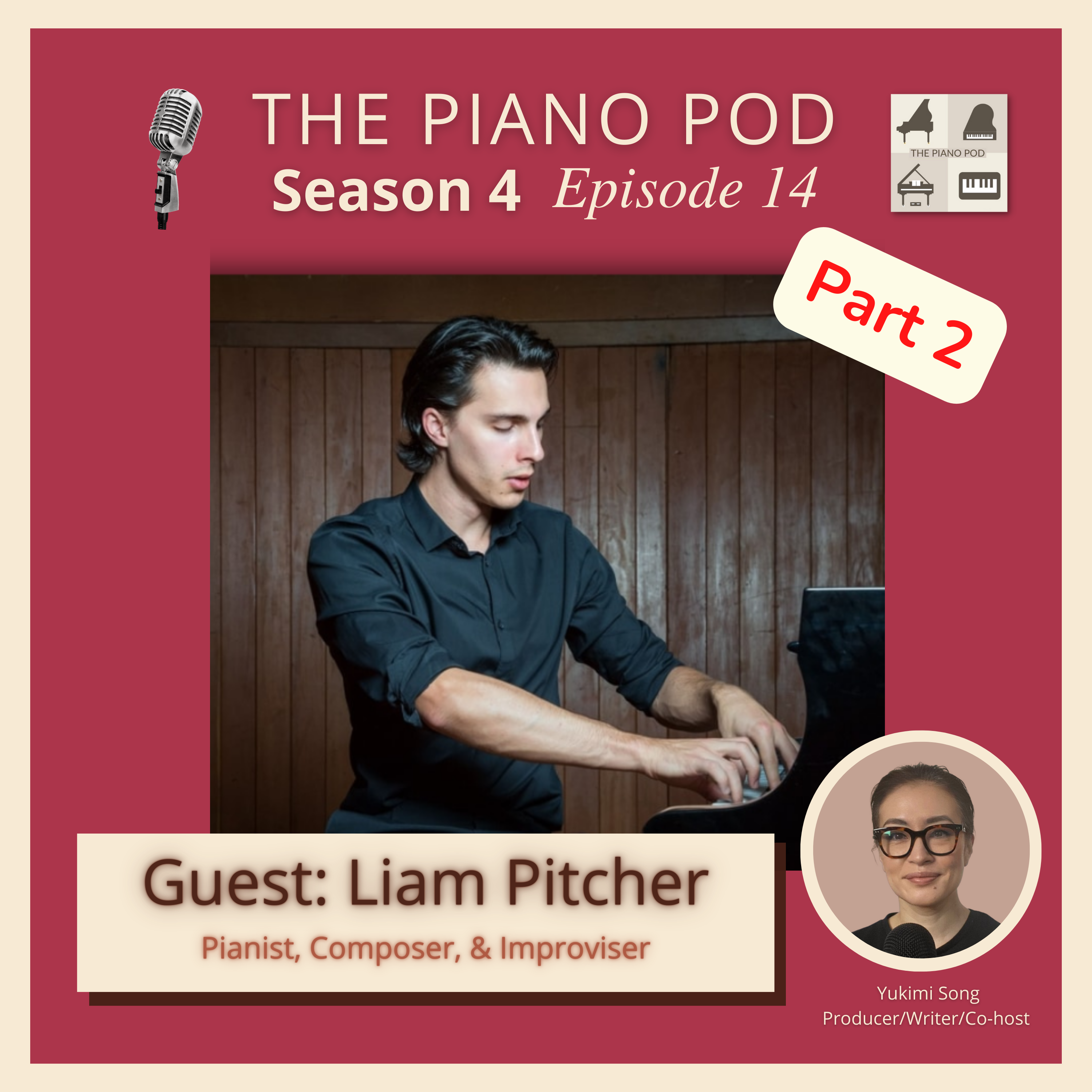 Part 2 of Season 4 Episode 14 feat. Liam Pitcher - Classical Pianist, Composer, & South Africa's Leading Improviser