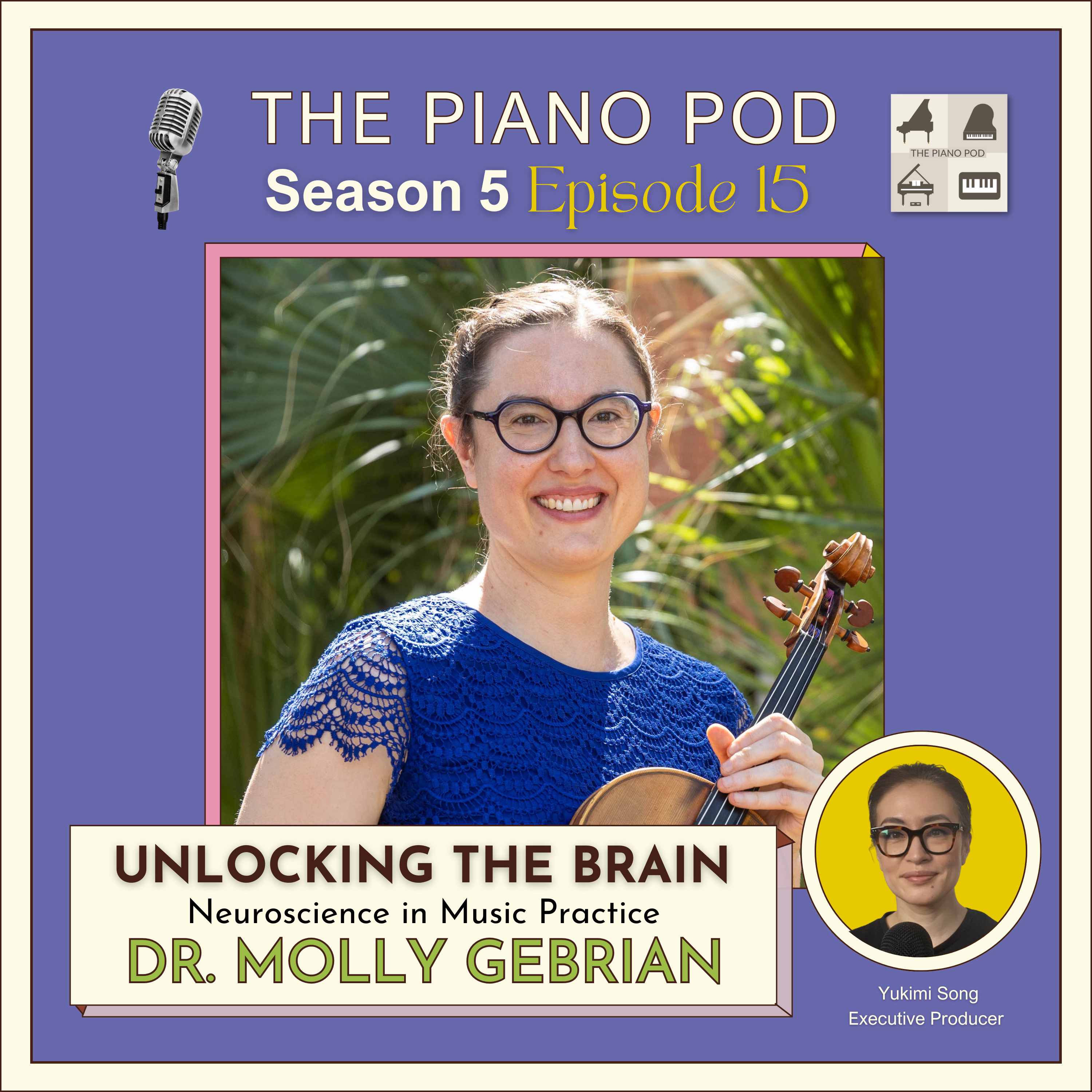 Neuroscience in Music Practice: Dr. Molly Gebrian - Violist, Neuroscience Researcher, & Author
