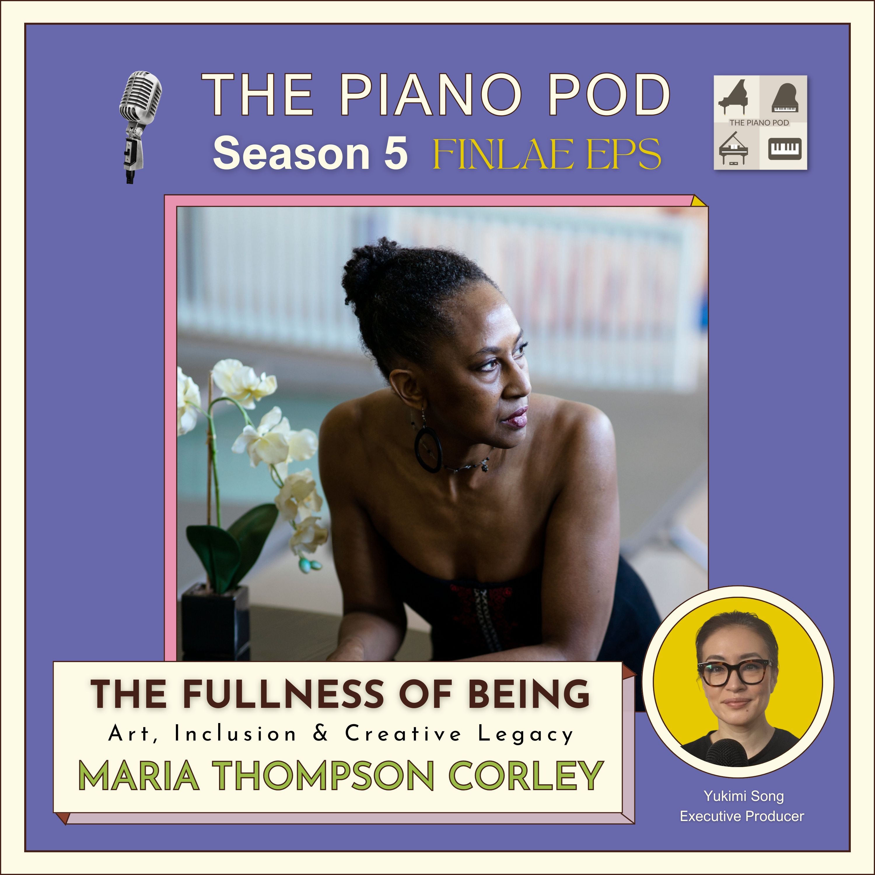 The Fullness of Being: Dr. Maria Thompson Corley on Art, Inclusion & Creative Legacy