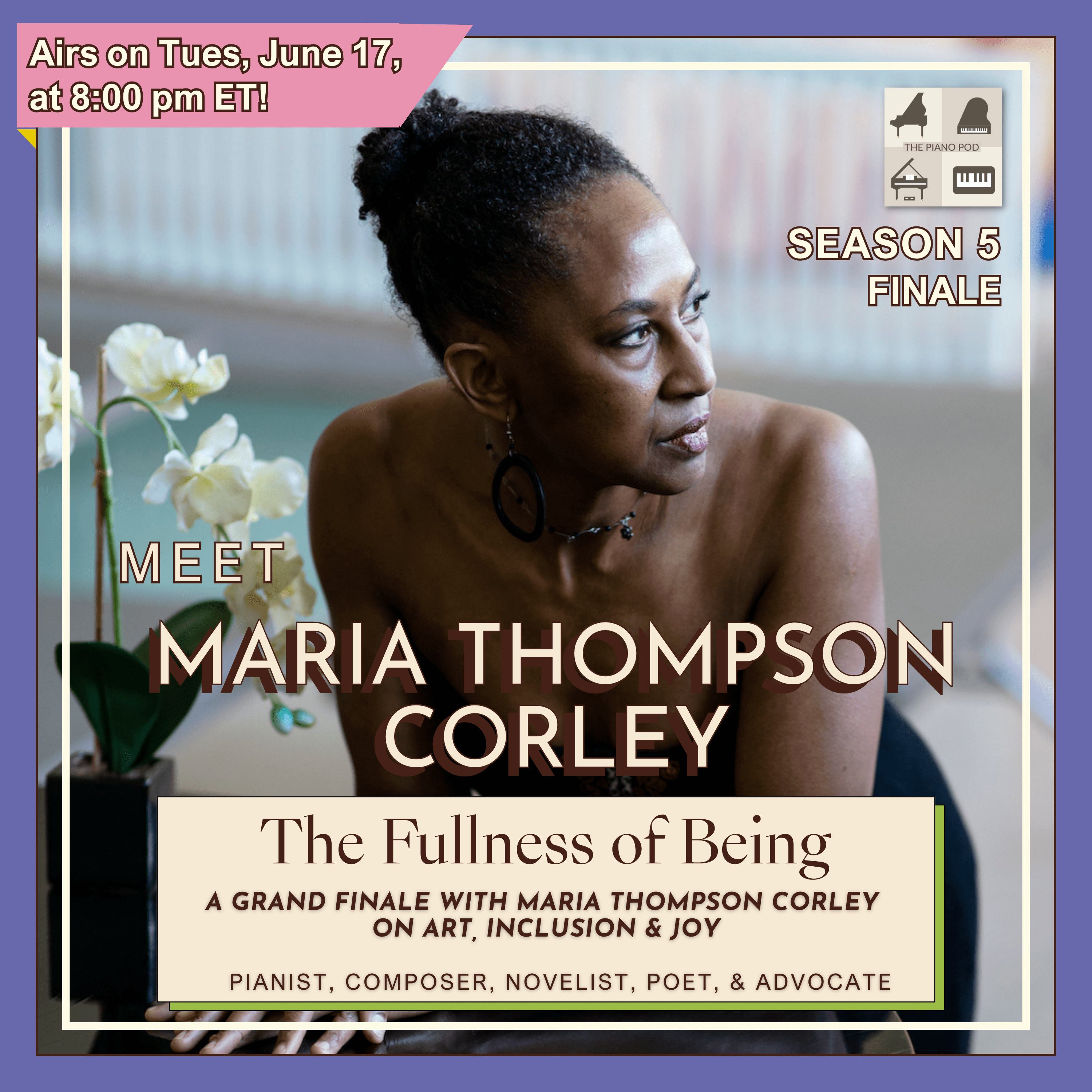 Official Trailer ✅: Season 5 Finale "The Fullness of Being" Maria Thompson Corley on Art, Inclusion & Creative Legacy