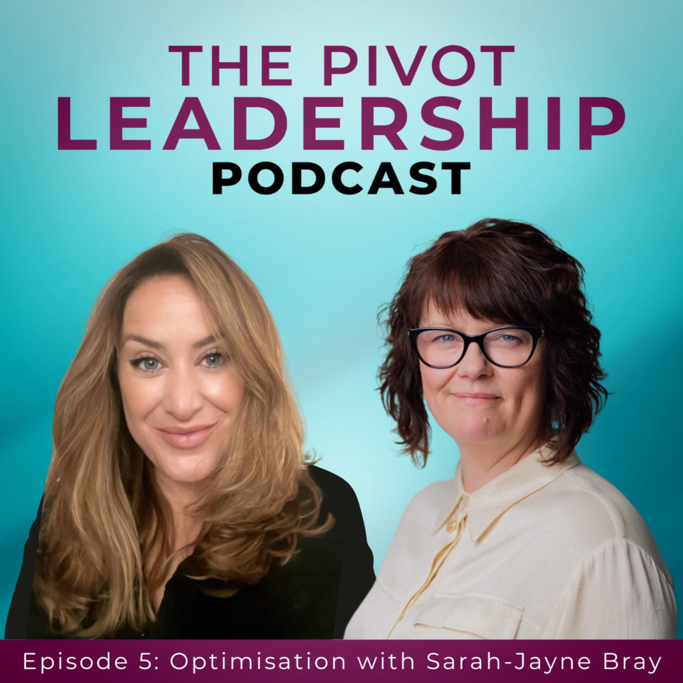 The PIVOT Leadership Podcast