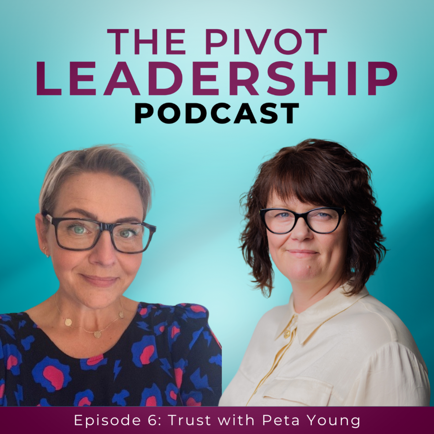 The PIVOT Leadership Podcast