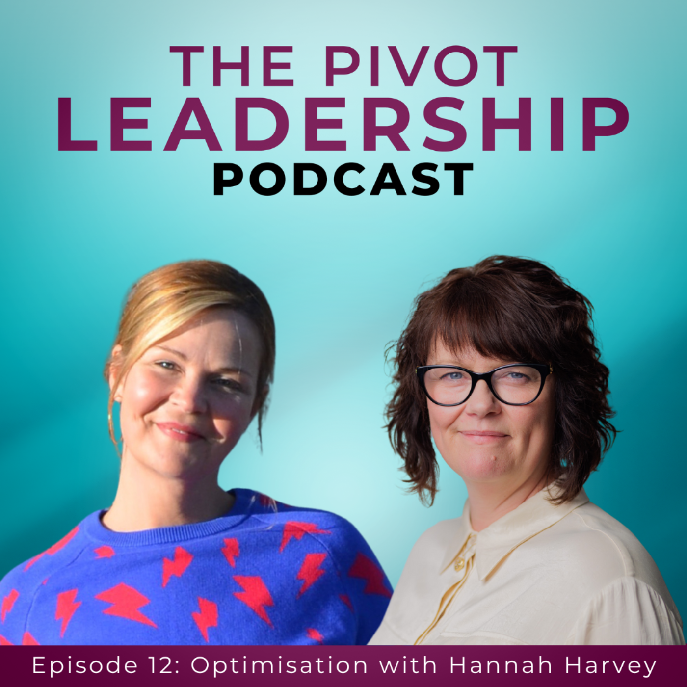 The PIVOT Leadership Podcast