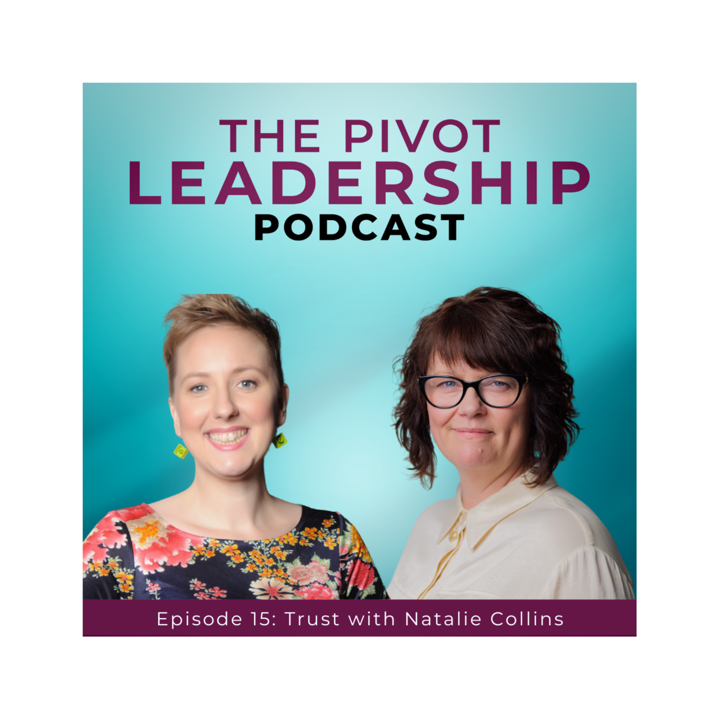 The PIVOT Leadership Podcast