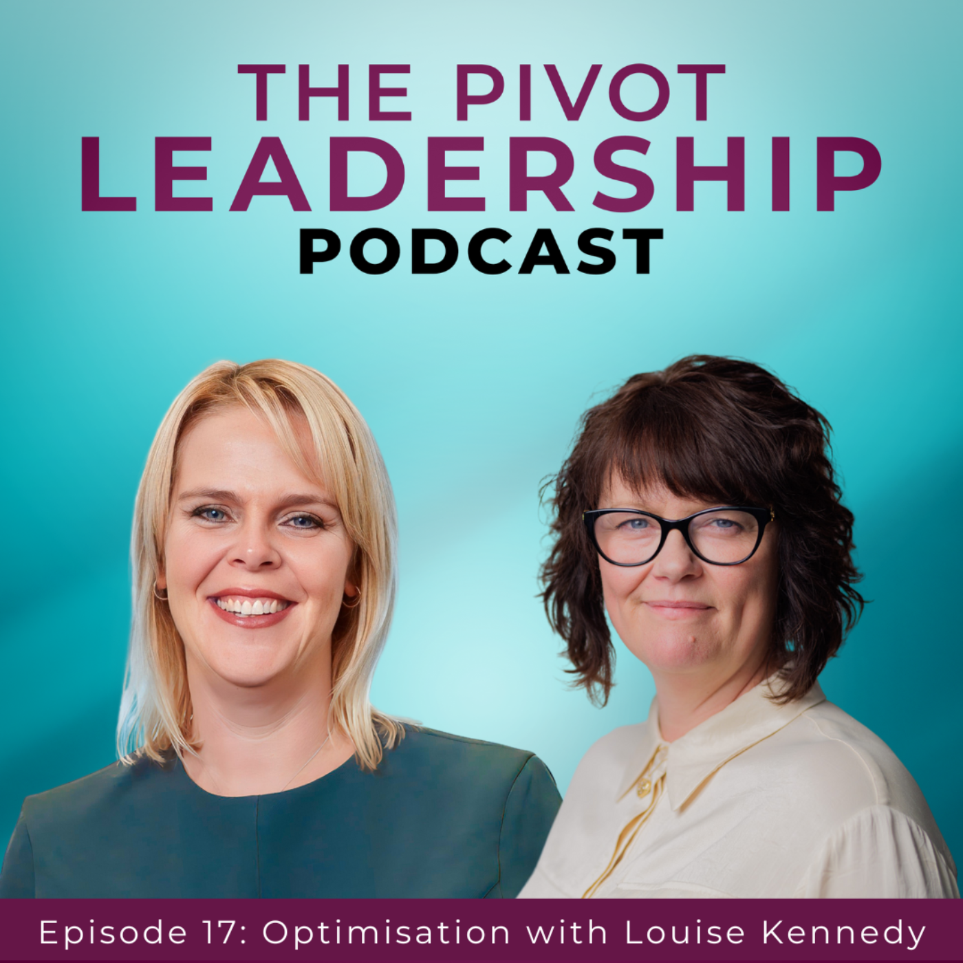 The PIVOT Leadership Podcast