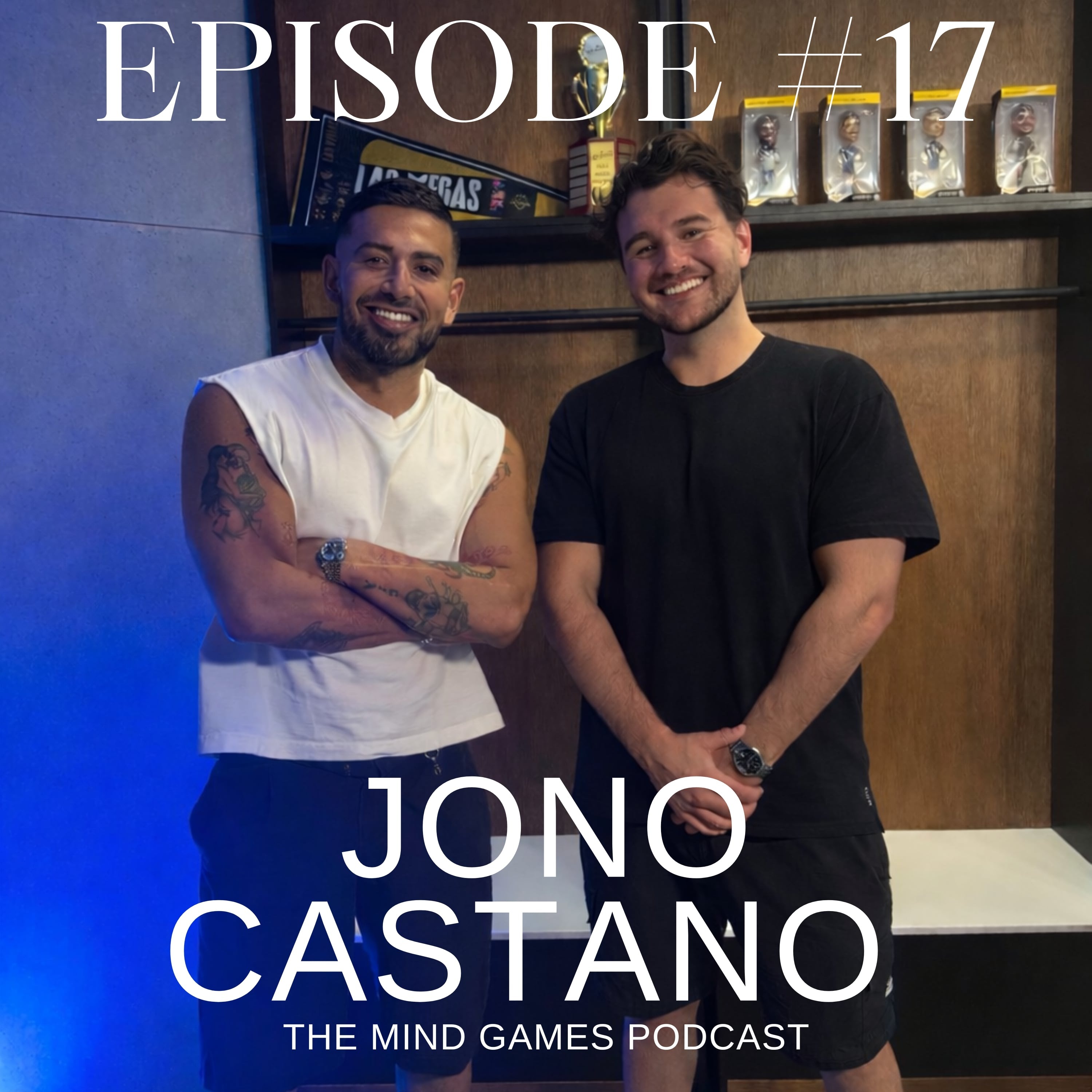 #17 Jono Castano - Trainer of the stars on his career and overcoming adversity  episode artwork