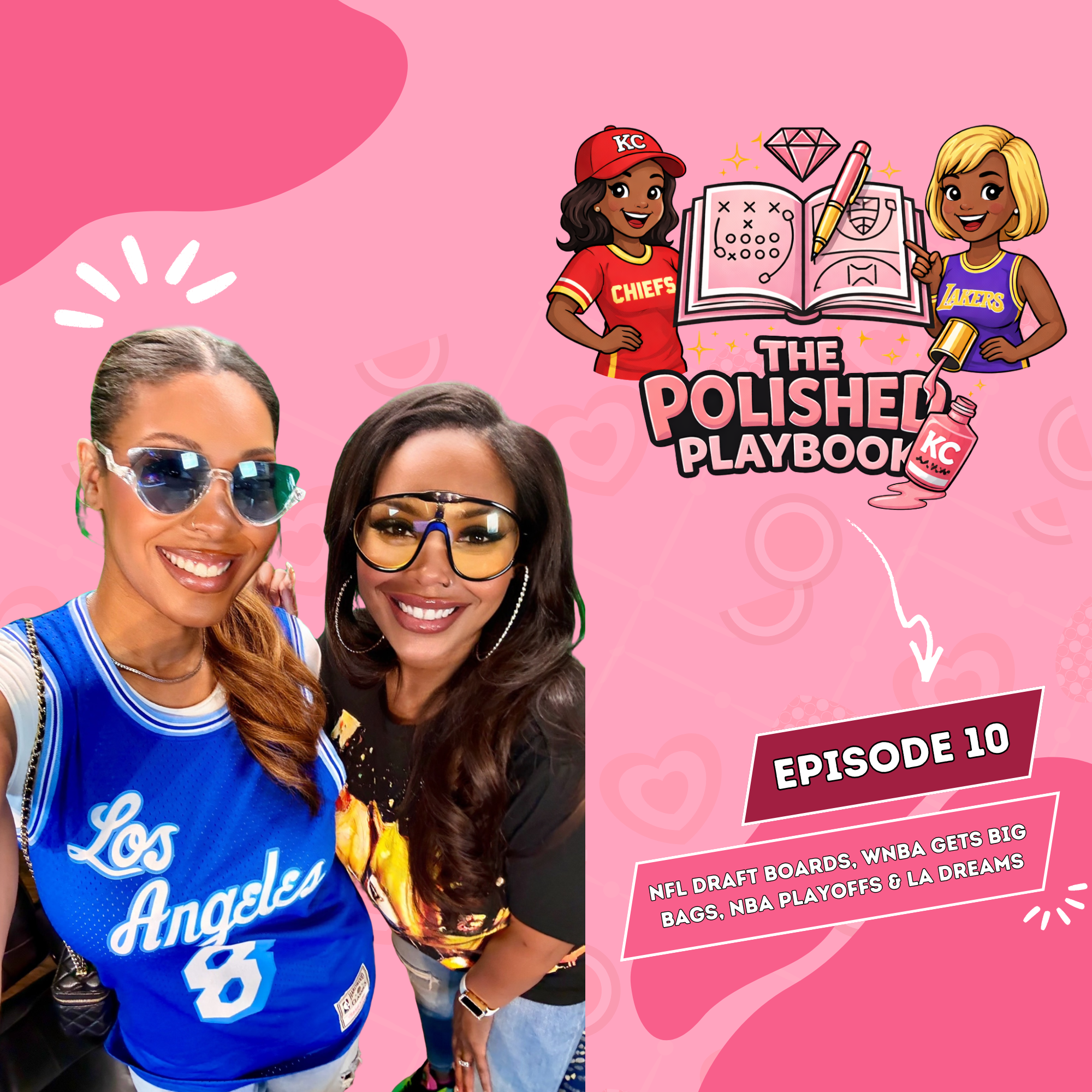 NFL Draft Boards, WNBA Gets Big Bags, NBA Playoffs & LA Dreams | The Polished Playbook episode artwork
