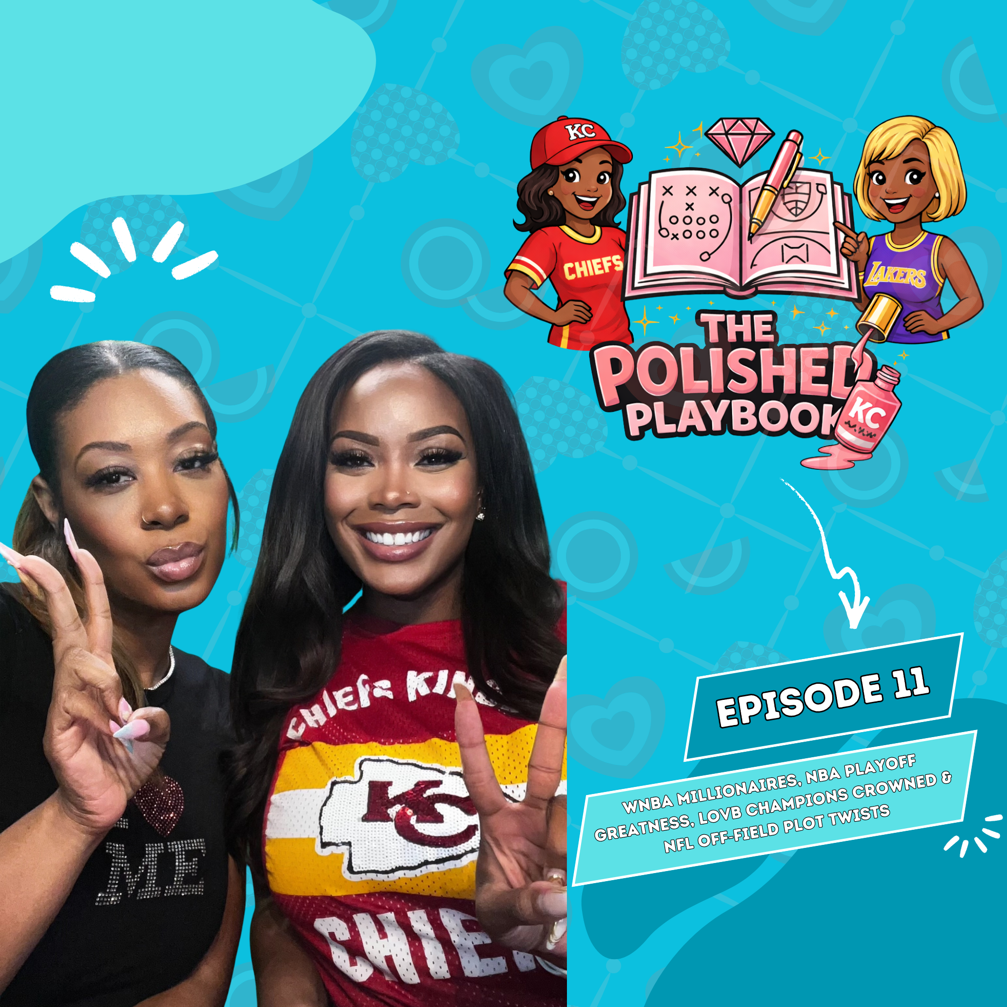 WNBA Millionaires, NBA Playoff Greatness & NFL Off‑Field Plot Twists | The Polished Playbook episode artwork