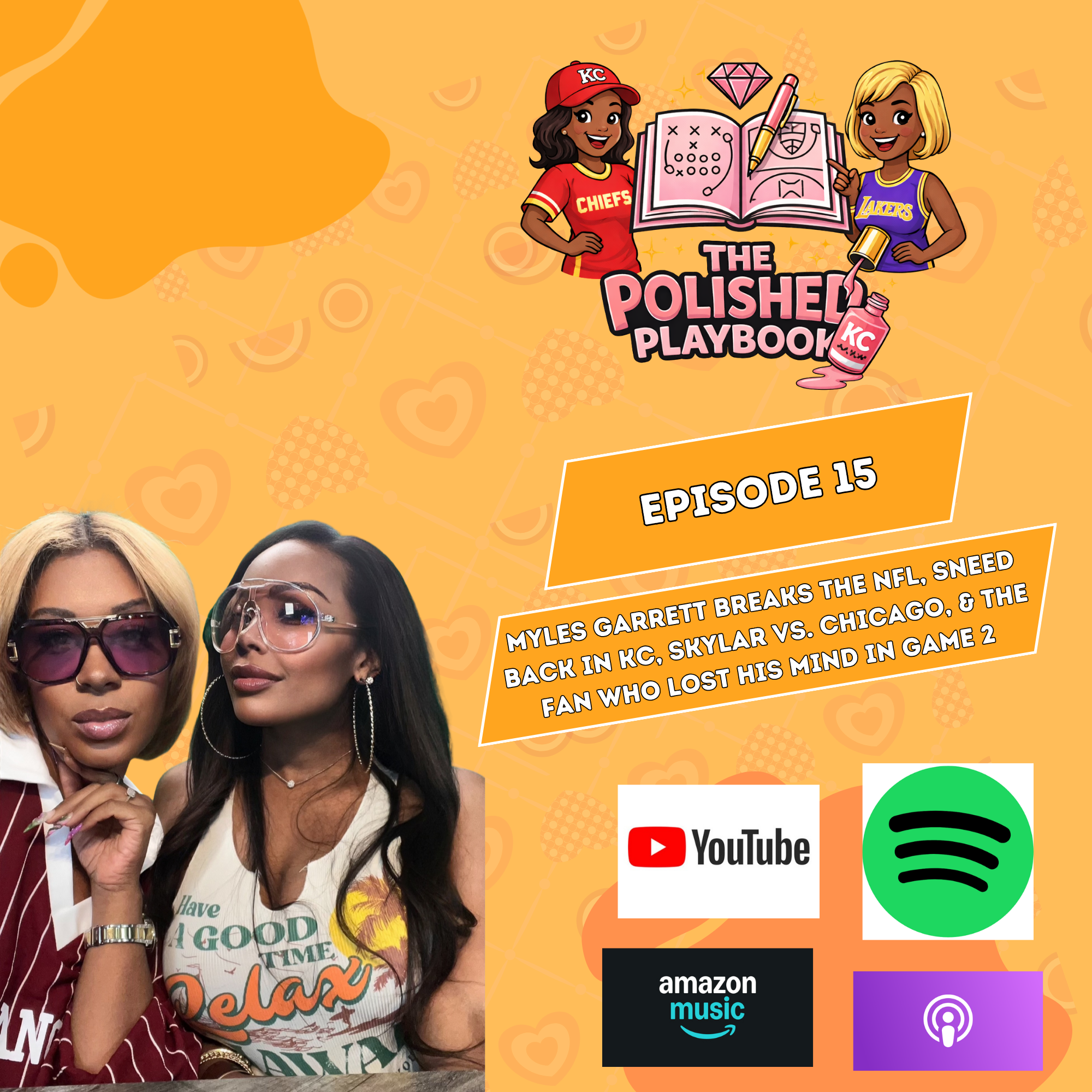 Myles Garrett Breaks the NFL, Sneed Back in KC, Skylar vs. Chicago, & The Fan Who Lost His Mind in Game 2 | The Polished Playbook episode artwork