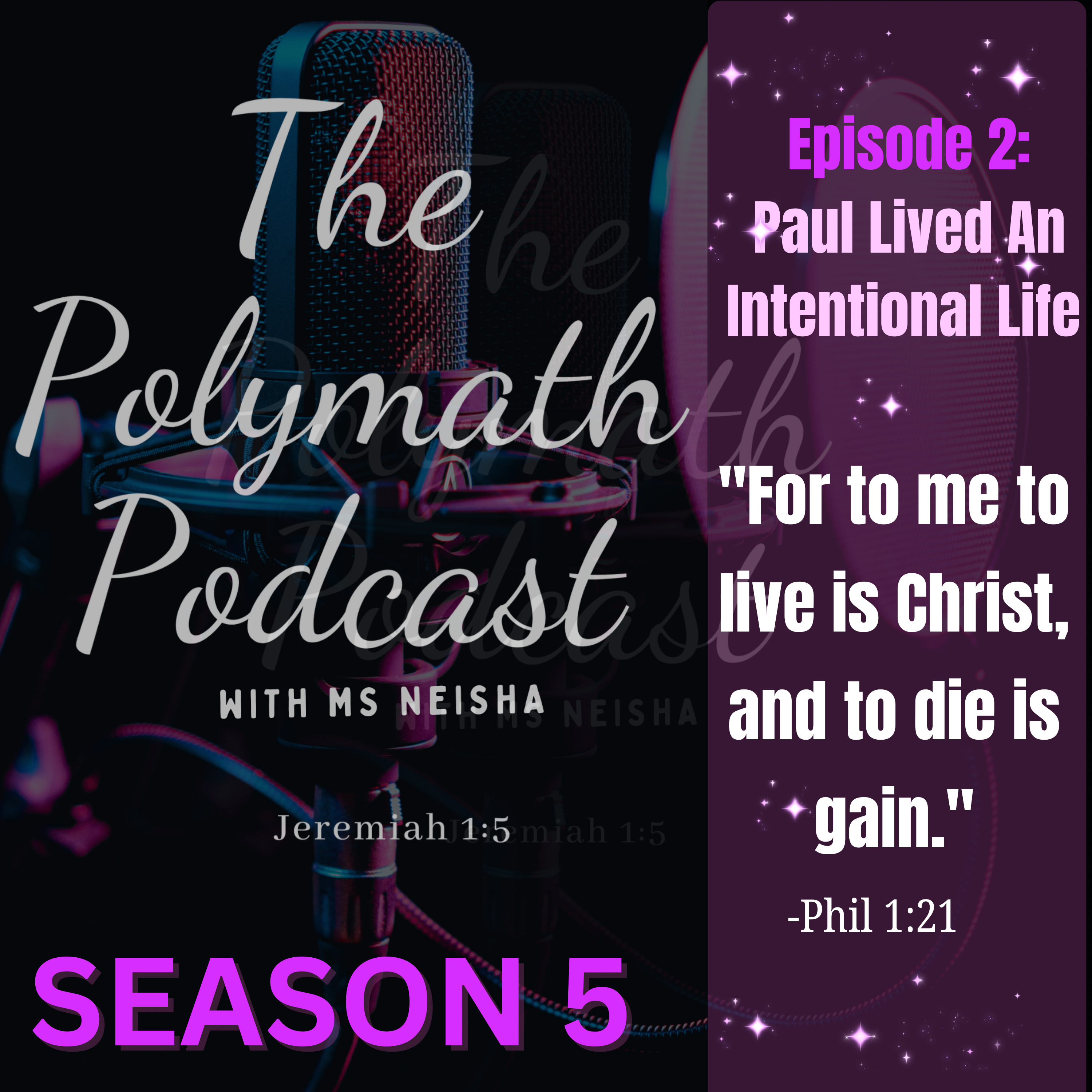 Paul Lived An Intentional Life episode artwork