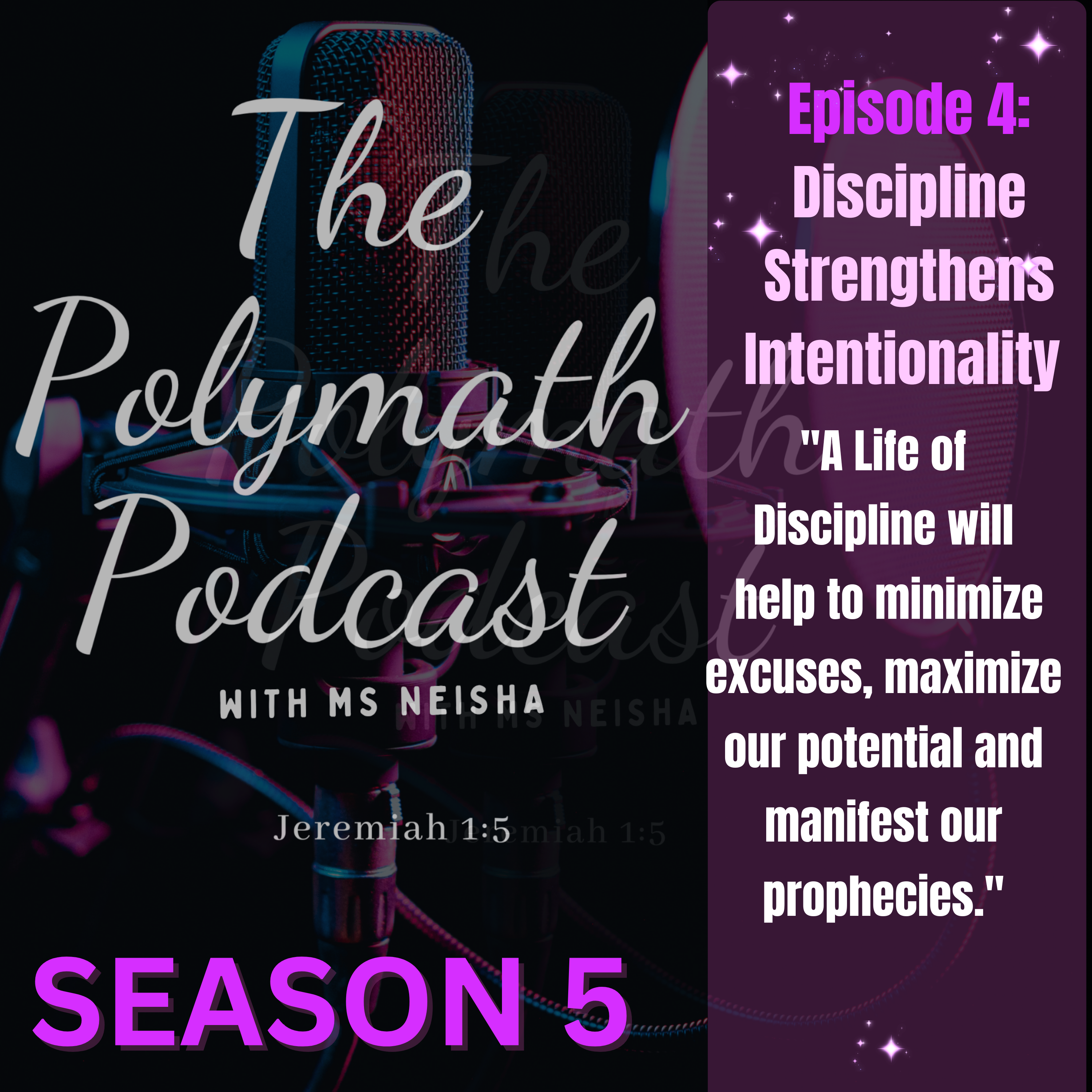 Discipline Strengthens Intentionality  episode artwork