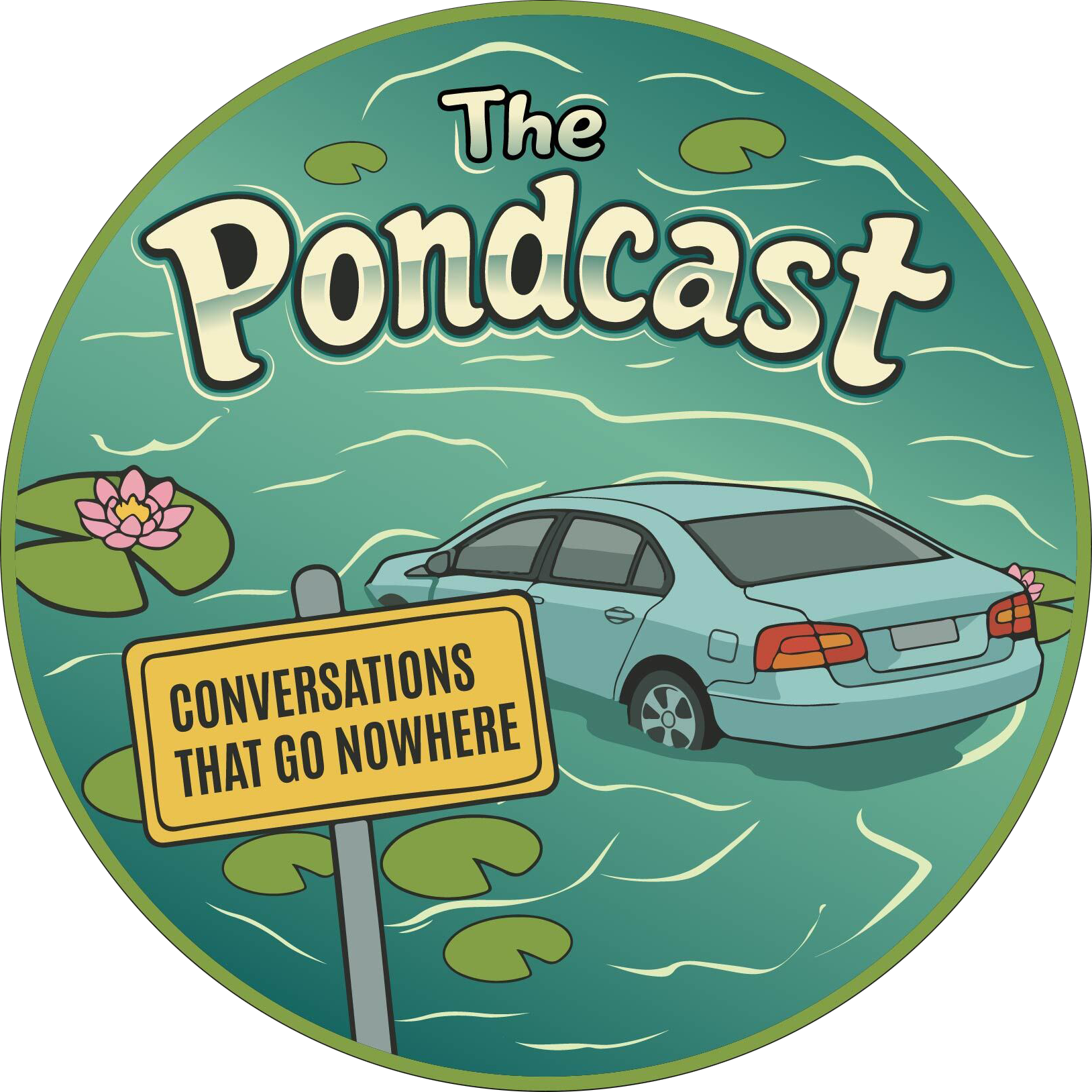 The Pondcast: Conversations That Go Nowhere