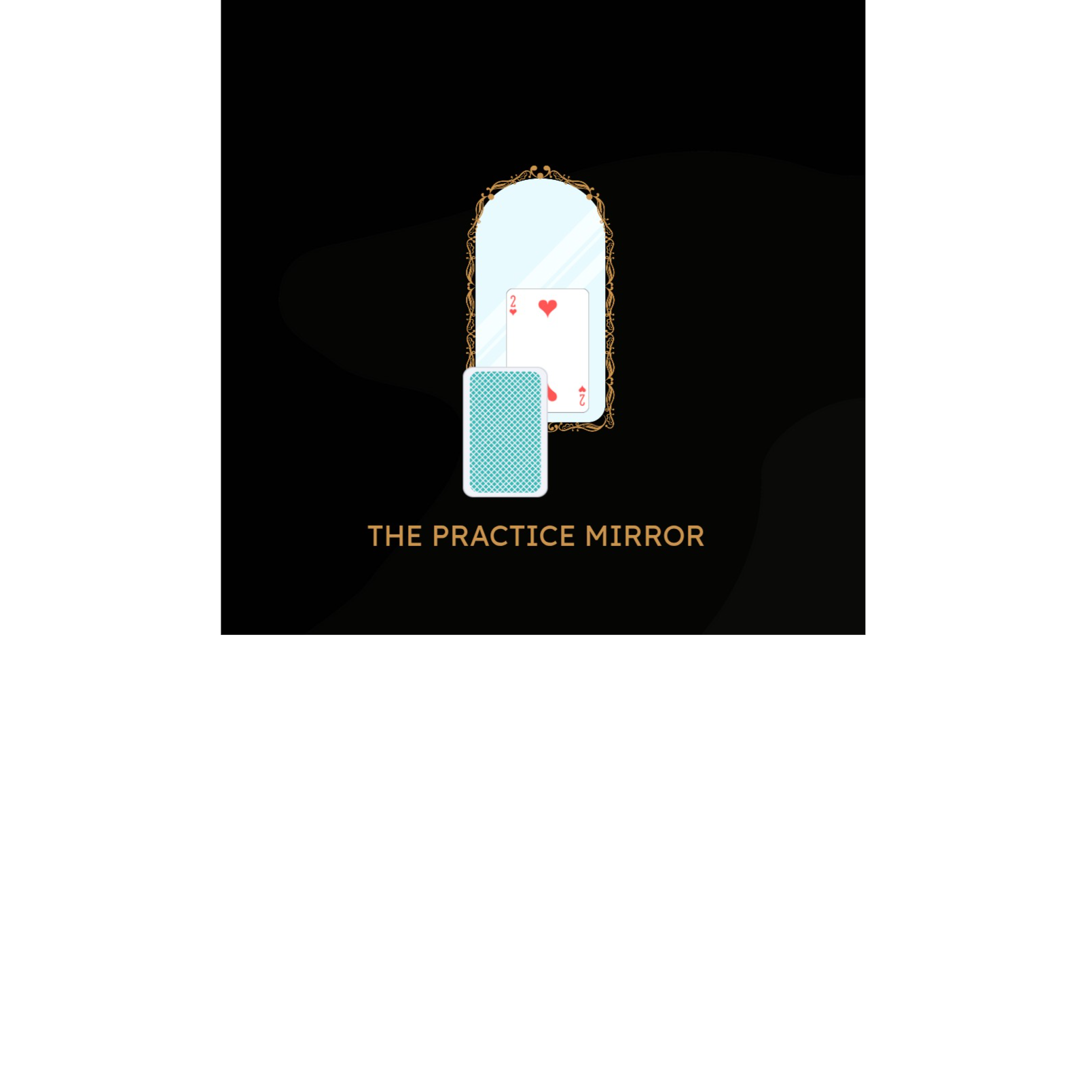 The Practice Mirror: A Magic Podcast podcast artwork