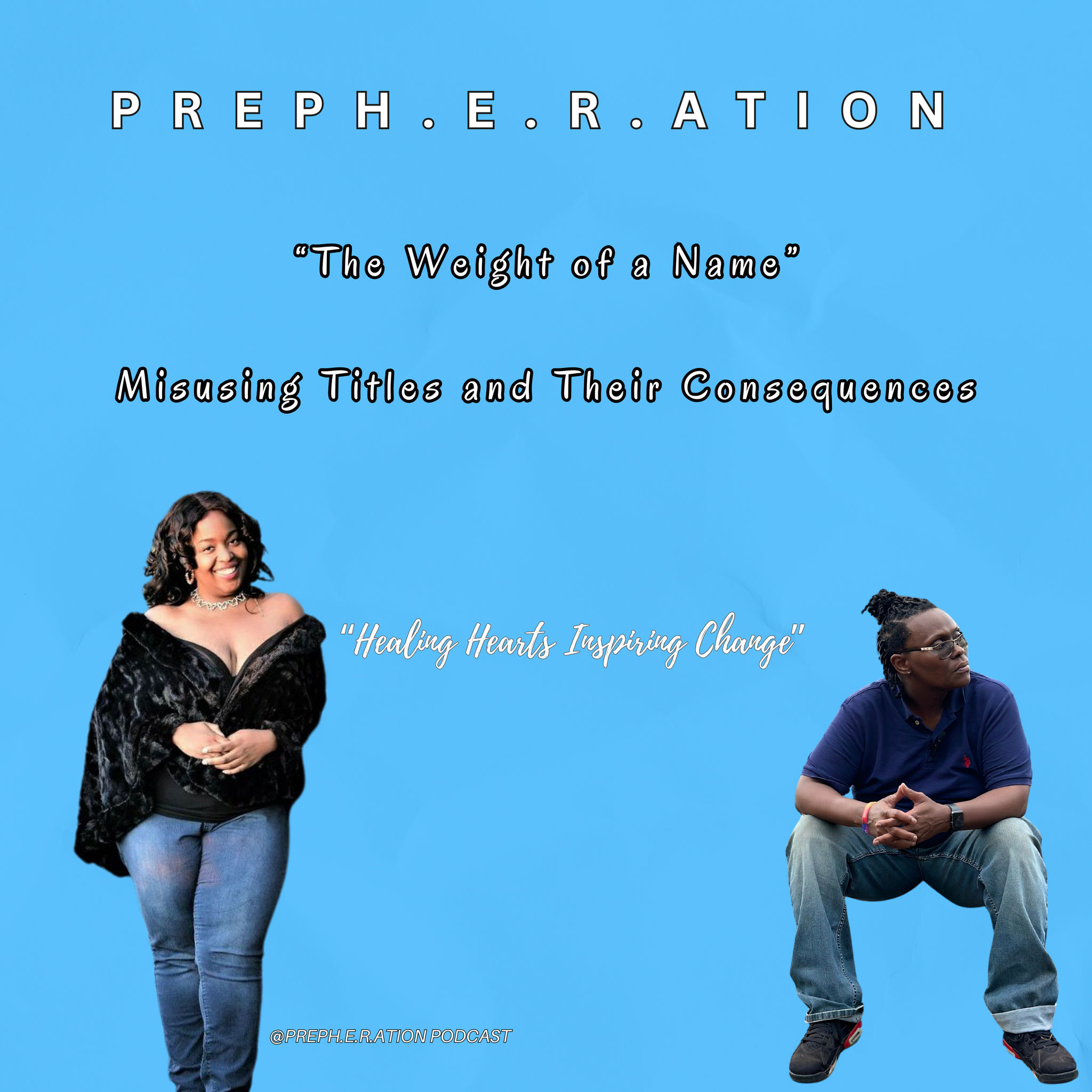 The PrepHeration Podcast