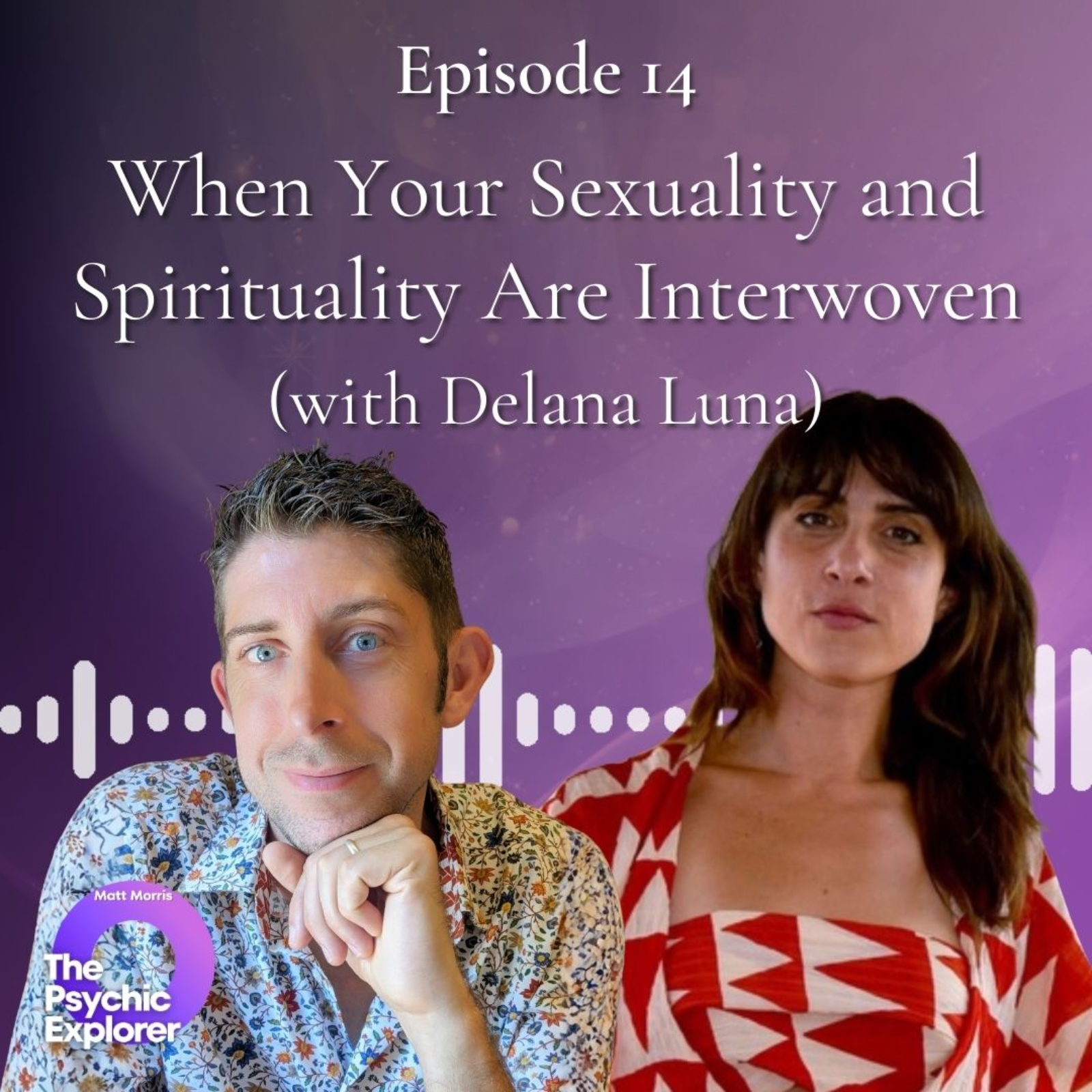 When Your Sexuality and Spirituality Are Interwoven (with Delana Luna) 🔮 episode artwork