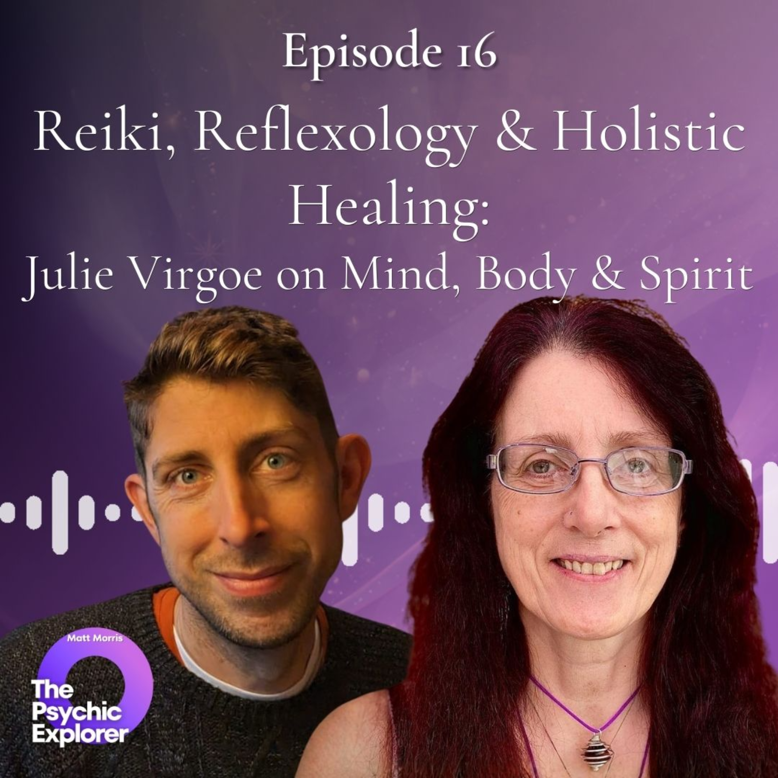 Reiki, Reflexology & Holistic Healing: Julie Virgoe on Mind, Body & Spirit 🔮 episode artwork