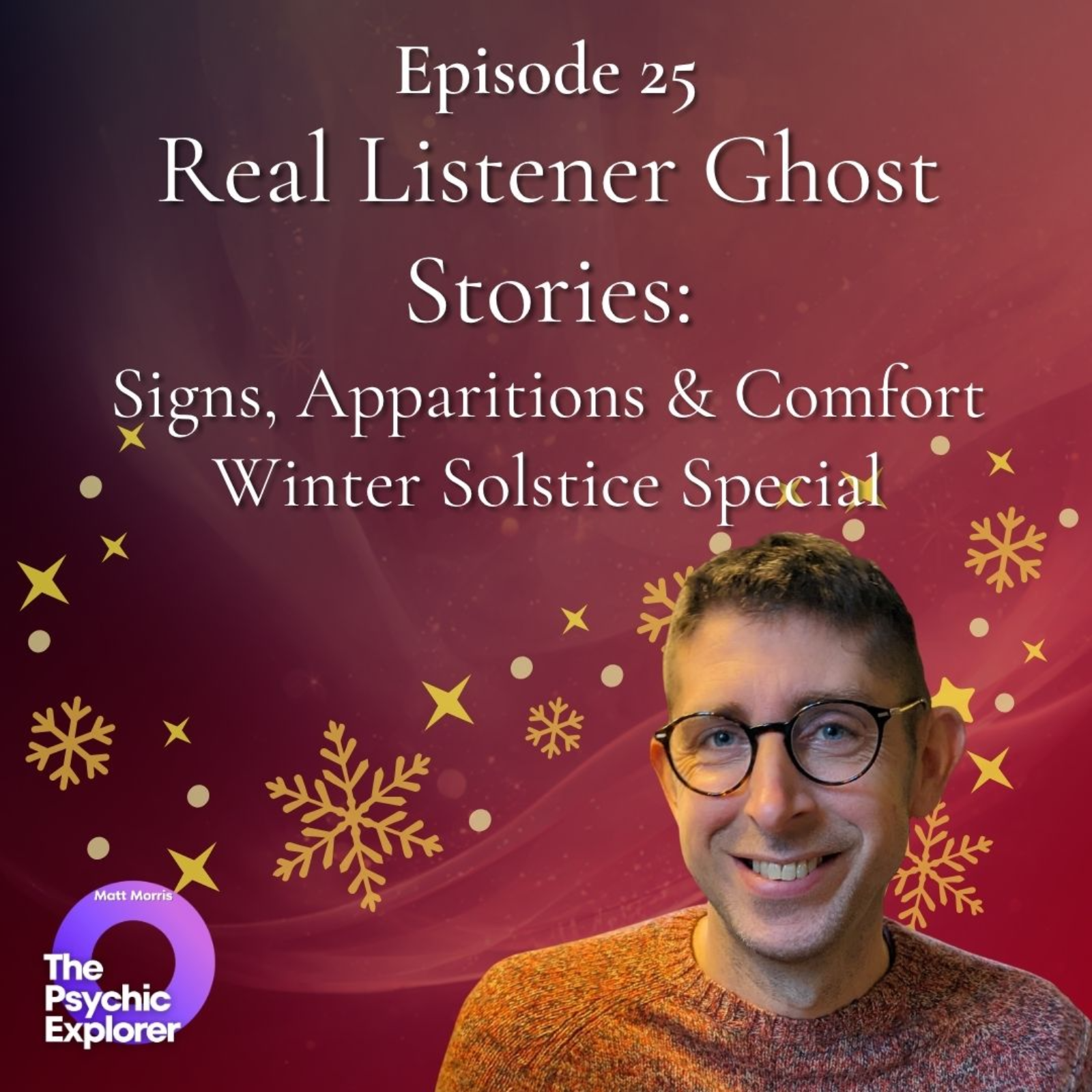 Real Listener Ghost Stories: Signs, Apparitions & Comfort | Winter Solstice Special 🔮