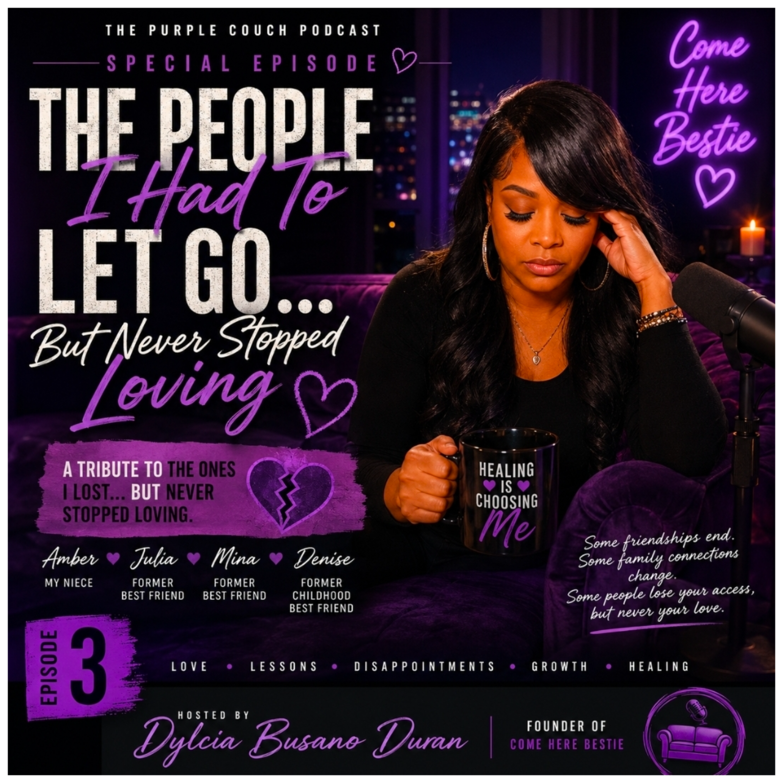 The People I Had To Let Go... But Never Stopped Loving episode artwork