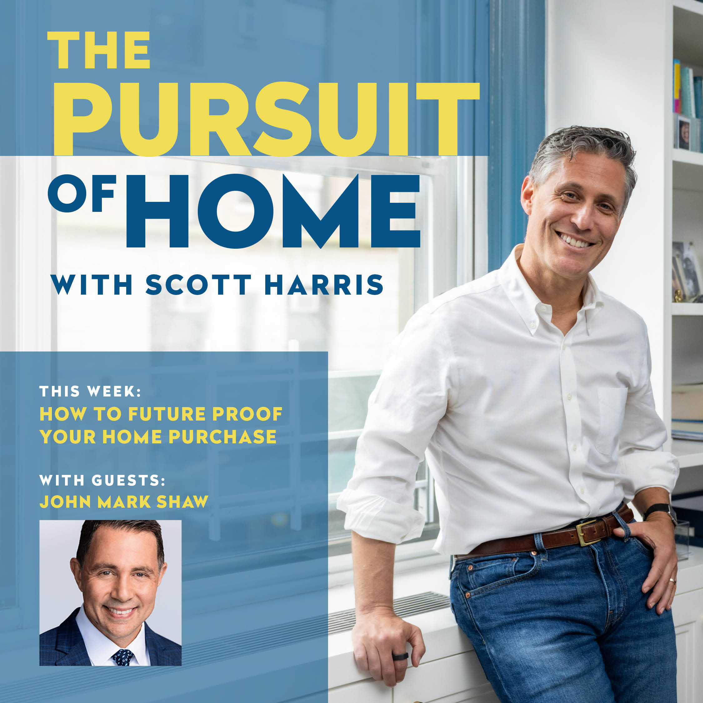 The Pursuit of Home with Scott Harris