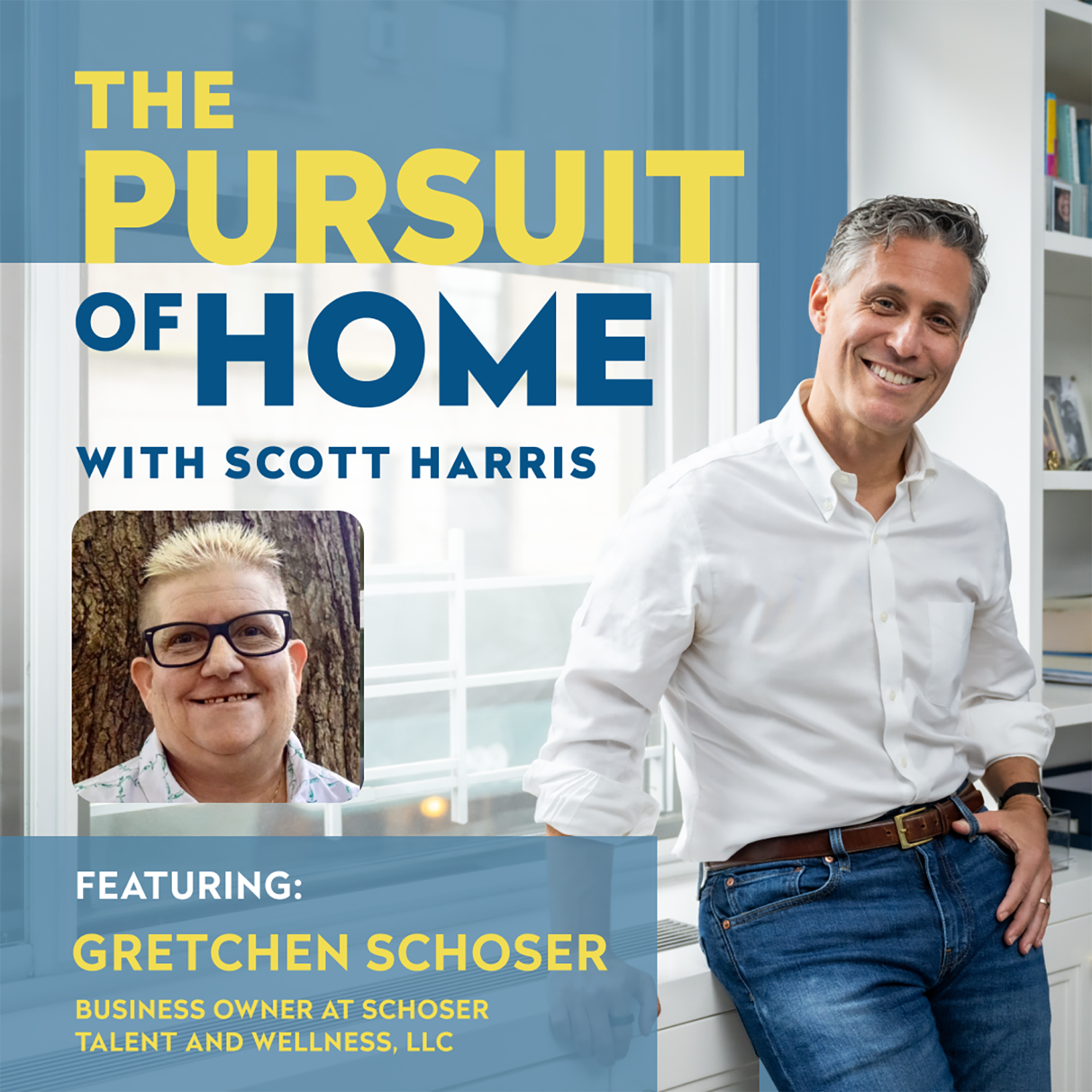 The Pursuit of Home with Scott Harris