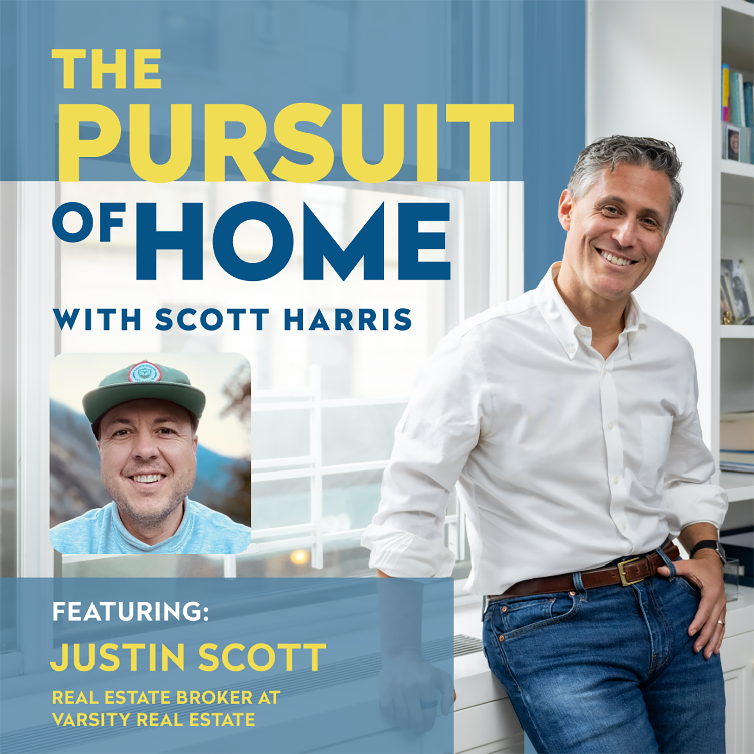 The Pursuit of Home with Scott Harris