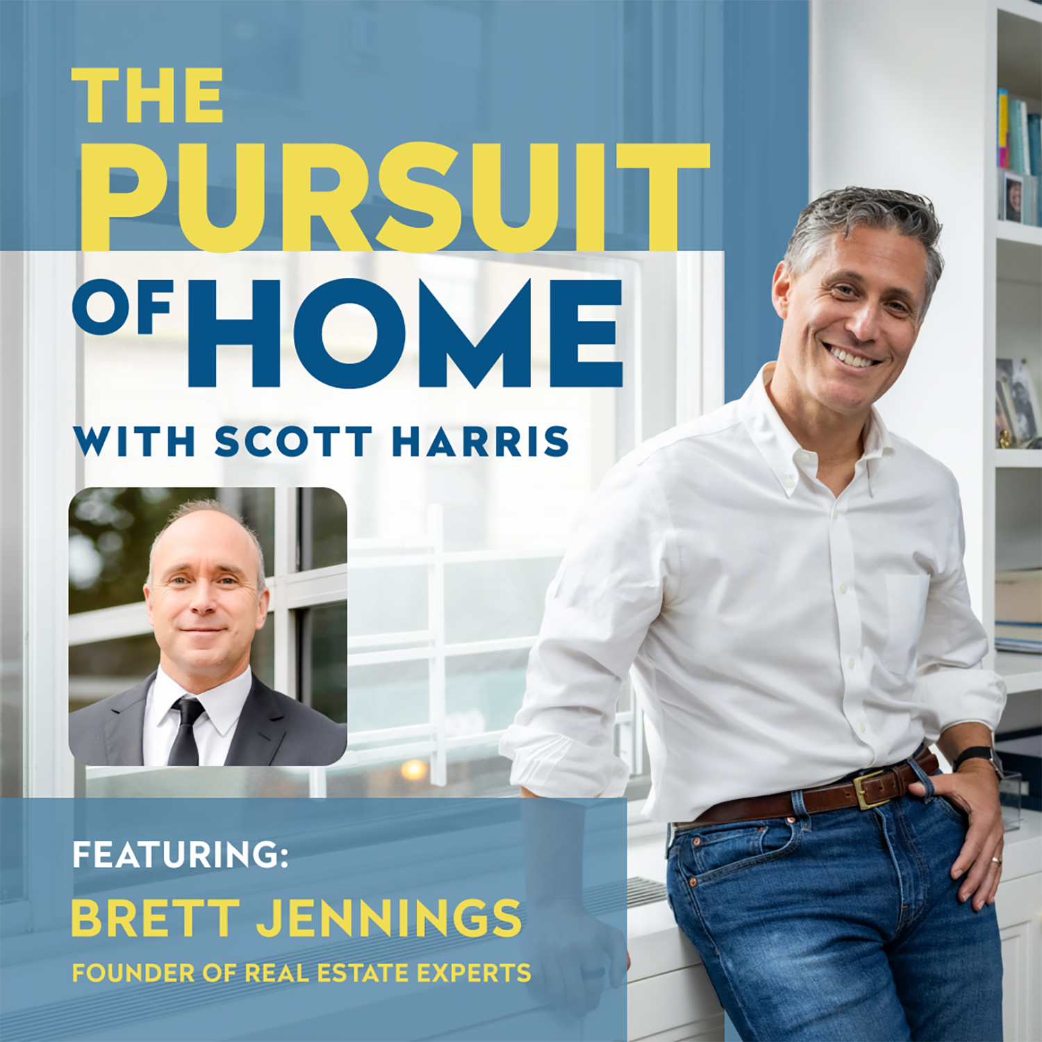 The Pursuit of Home with Scott Harris