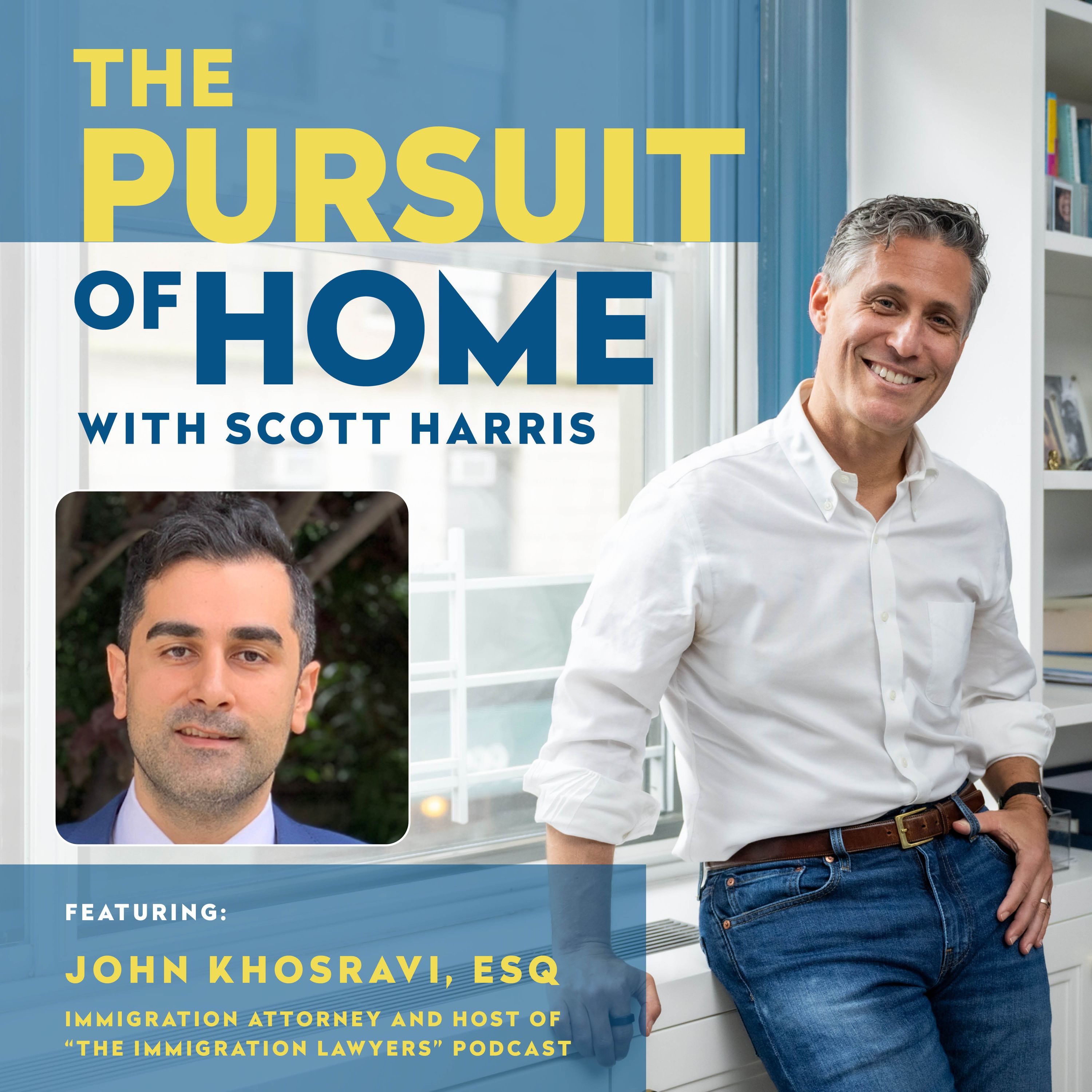 The Pursuit of Home with Scott Harris