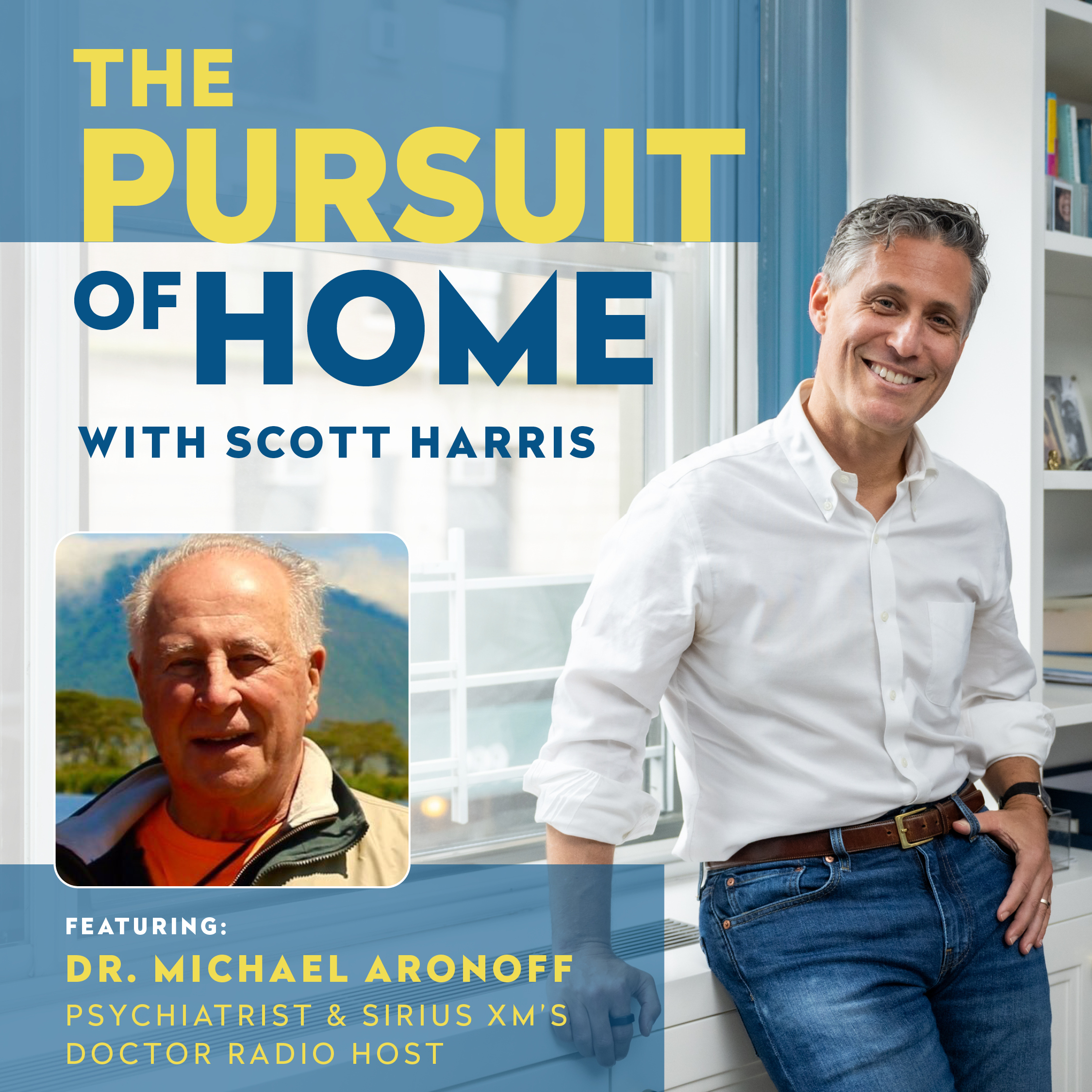 The Pursuit of Home with Scott Harris