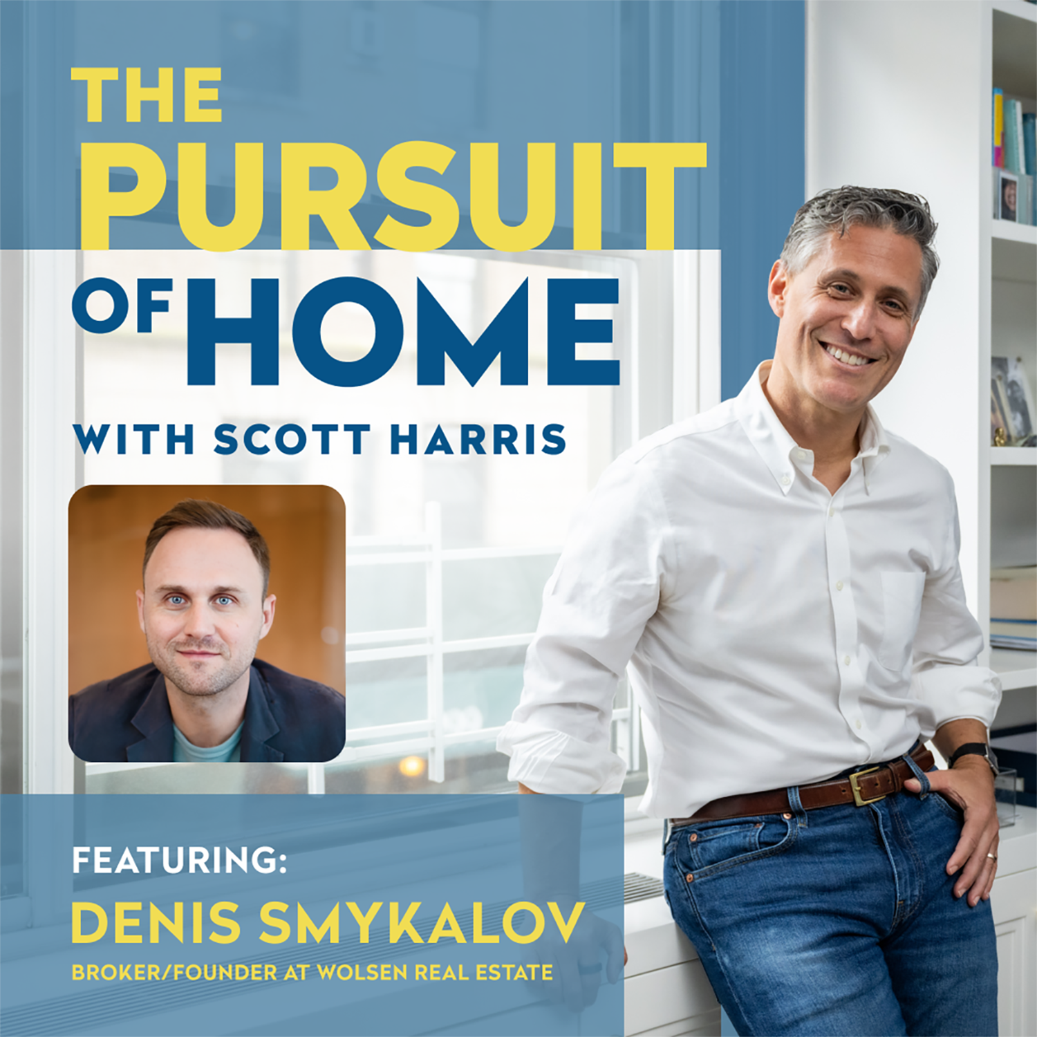 The Pursuit of Home with Scott Harris