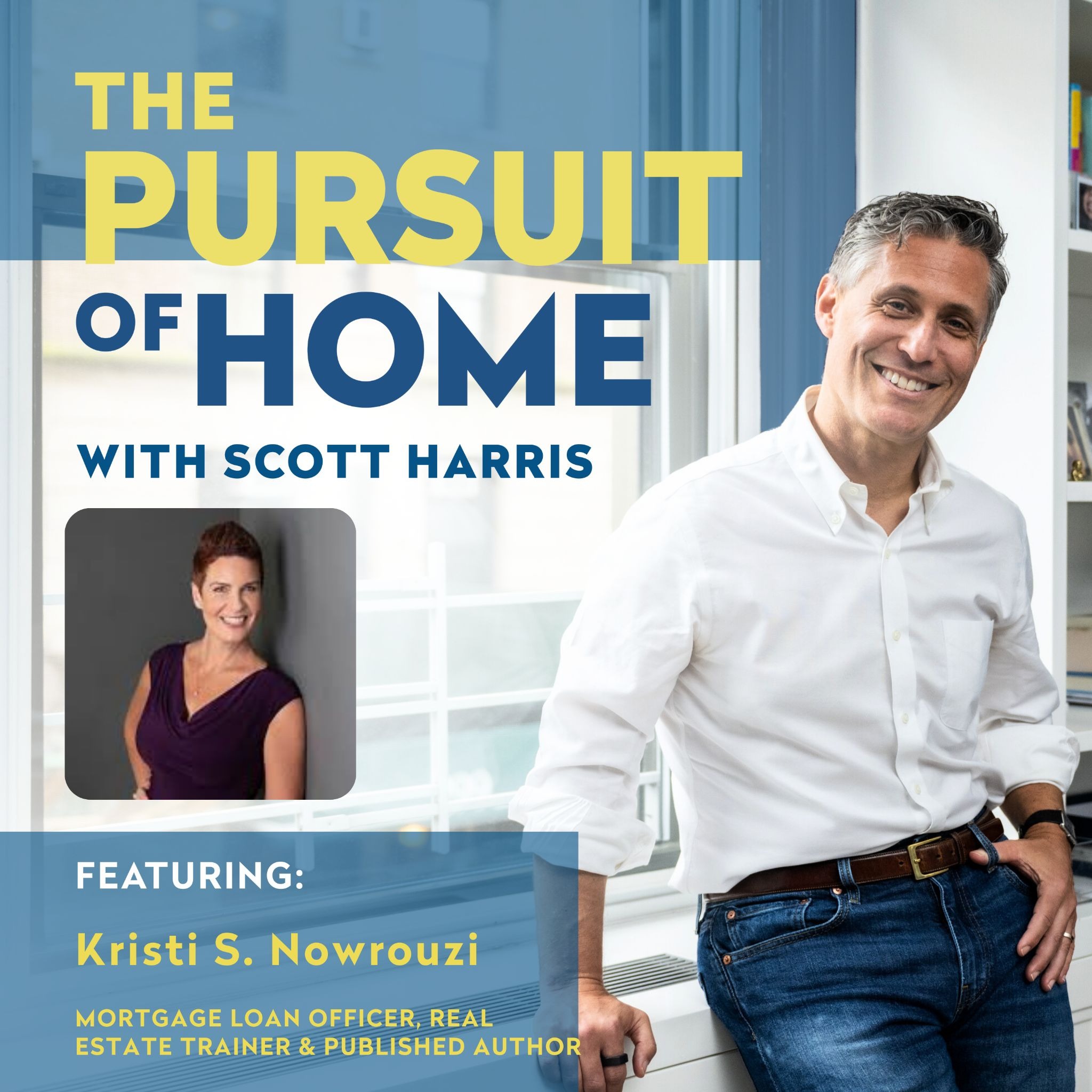 The Pursuit of Home with Scott Harris