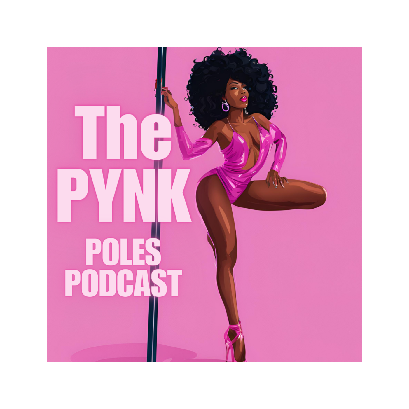 The Pynk Poles Podcast