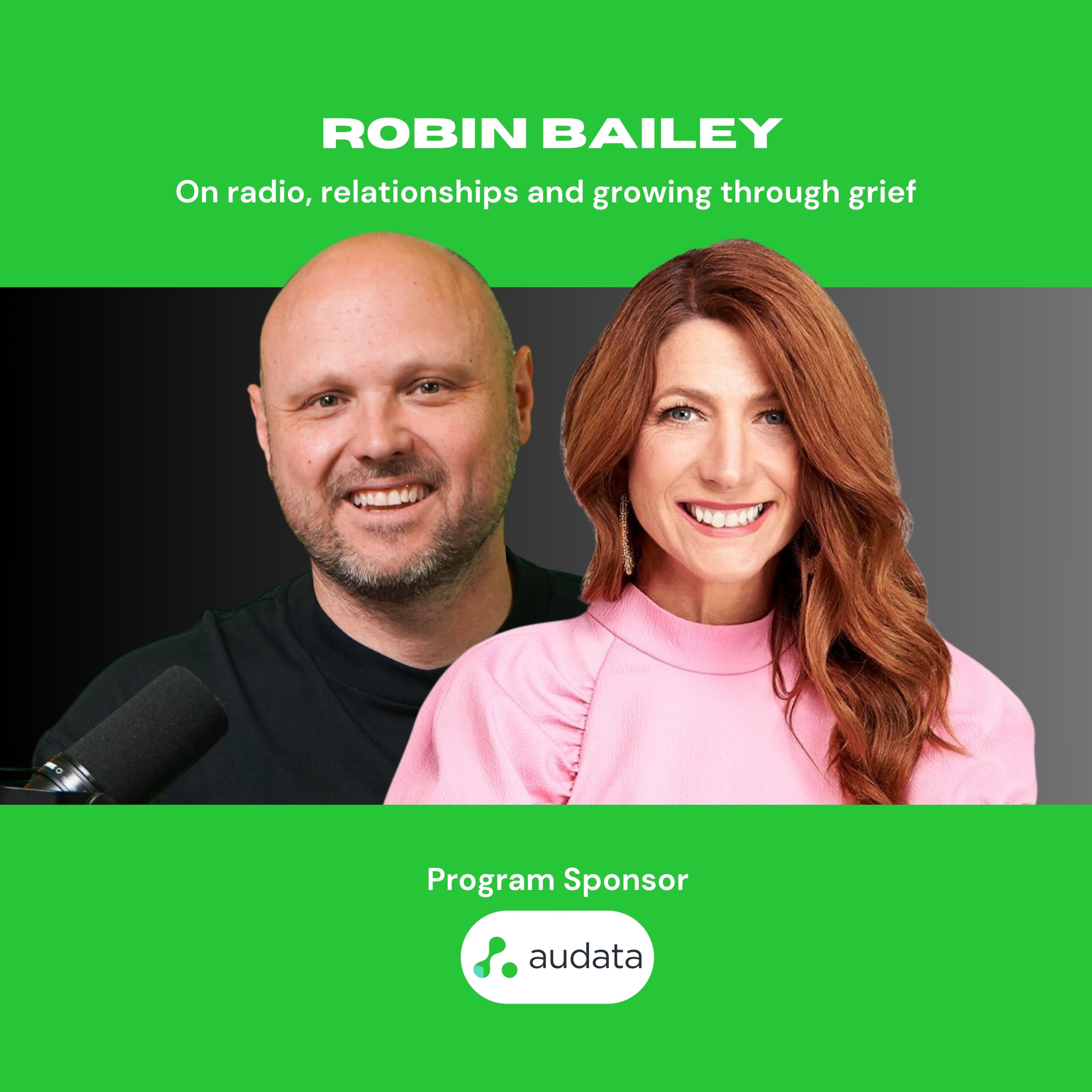 Robin Bailey on radio, relationships and growing through grief