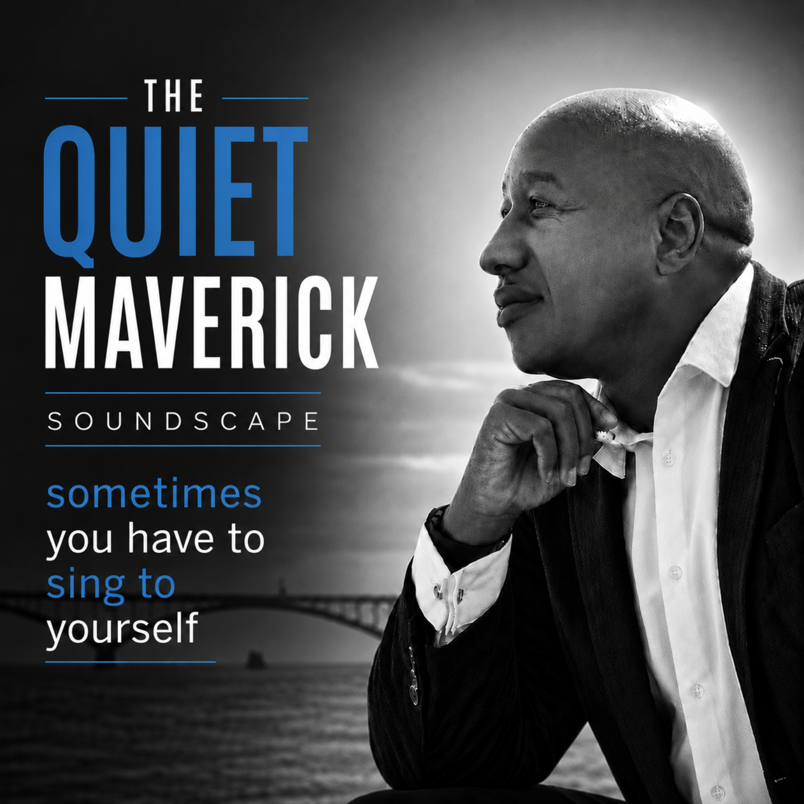 Sometimes You Have to Sing It to Yourself | Quiet Maverick Soundscape episode artwork