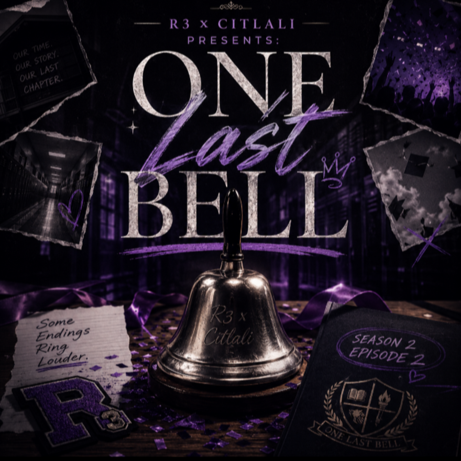 R3 x Citlali Presents: One Last Bell S2 - Ep 2 episode artwork