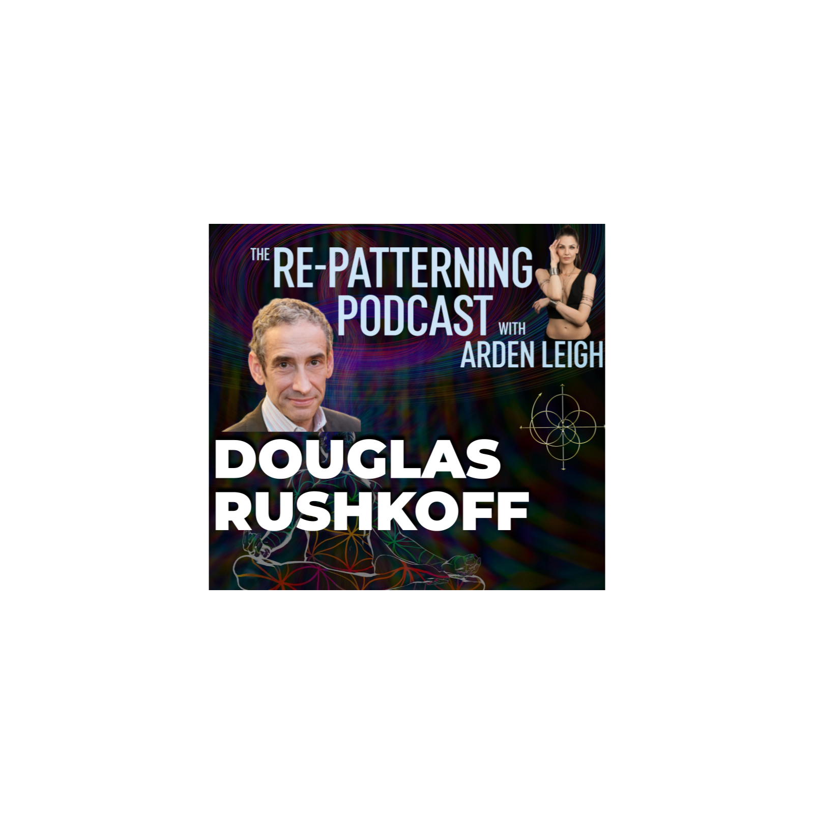 Douglas Rushkoff: Reclaiming Humanity in a Technological World episode artwork