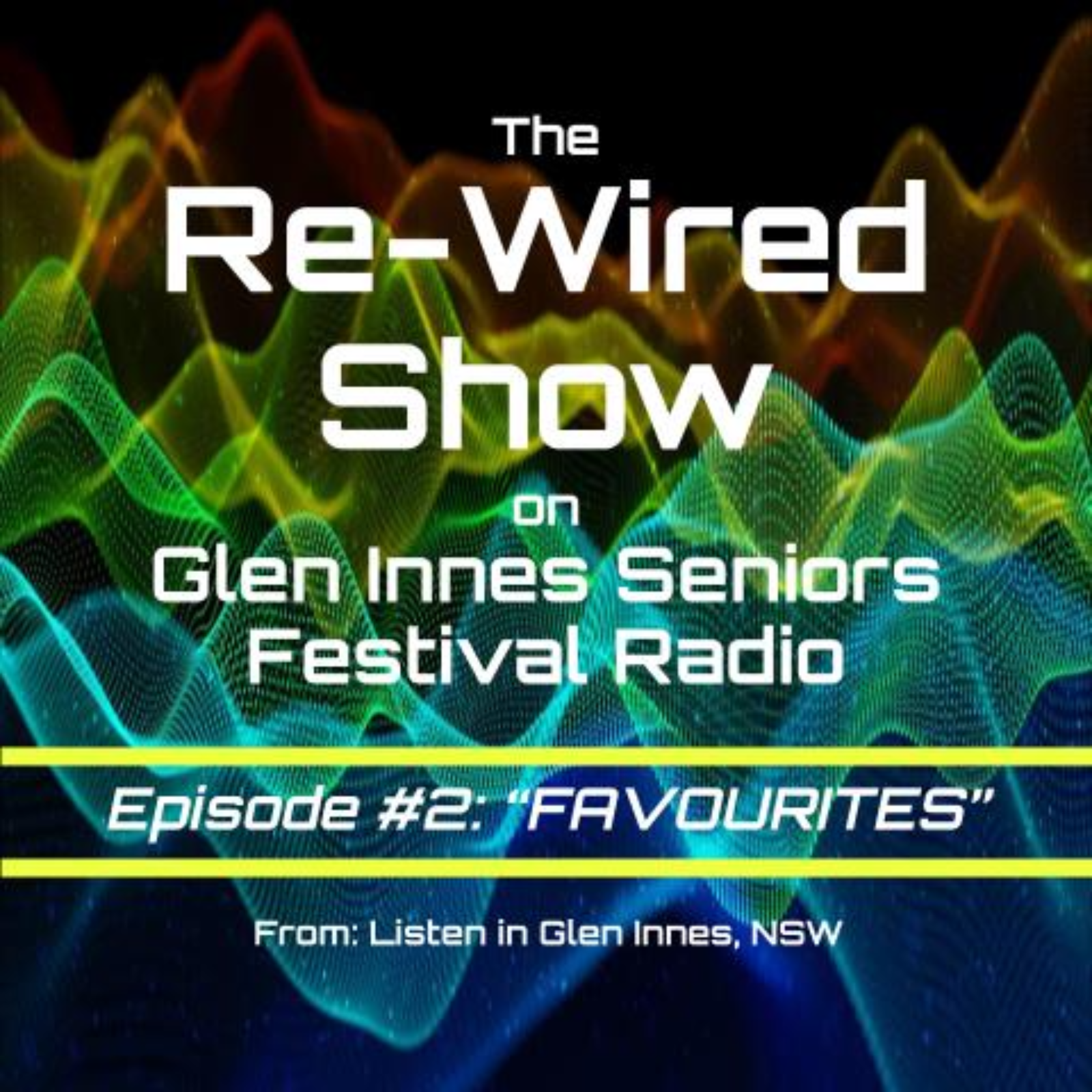 The Re-Wired Show, Episode 2: "What is your favourite Movie / Music / Book?" episode artwork