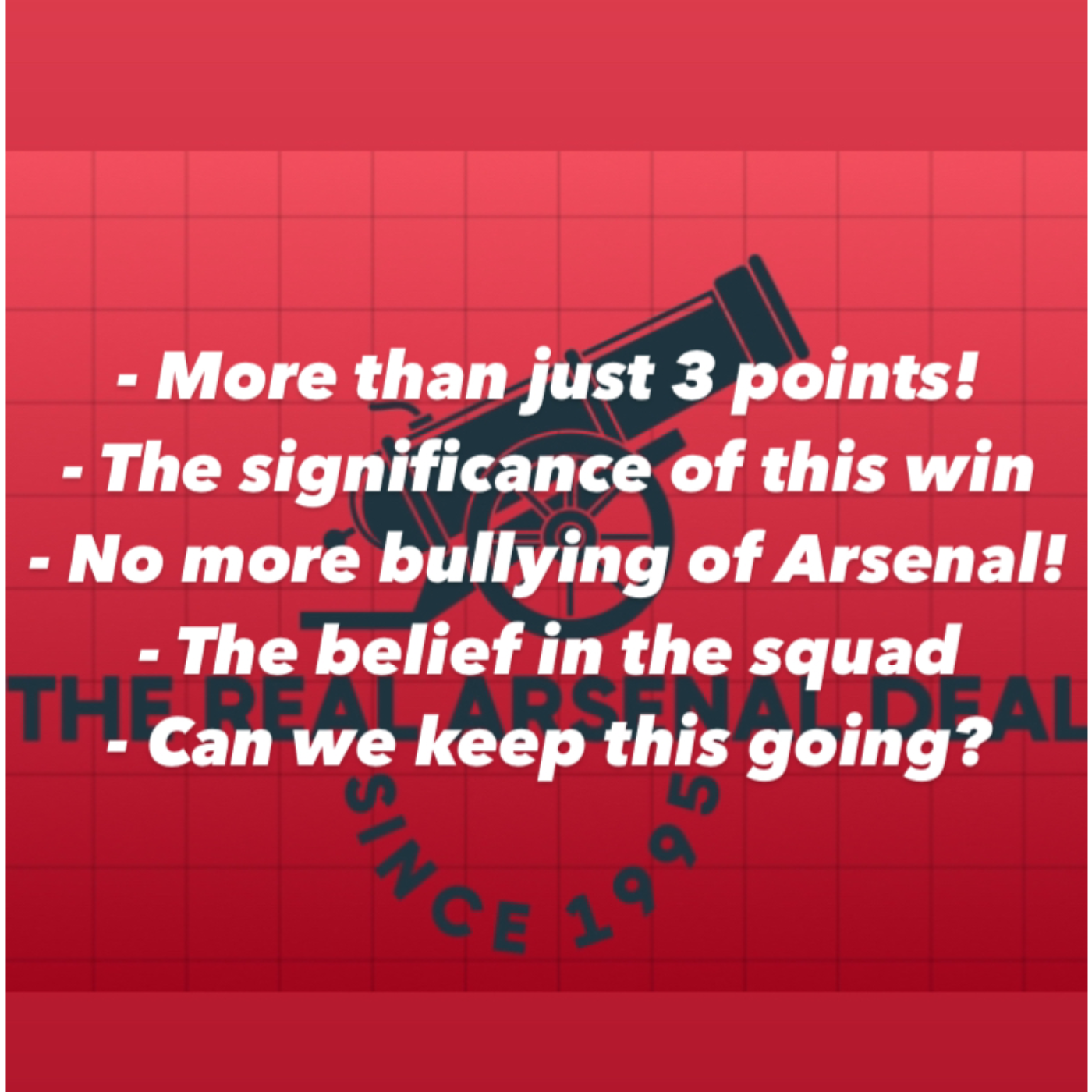 More than 3 Points, Arsenal Are Back! The Significance of Our 5-1 Thumping of City and Why This Matters So Much episode artwork