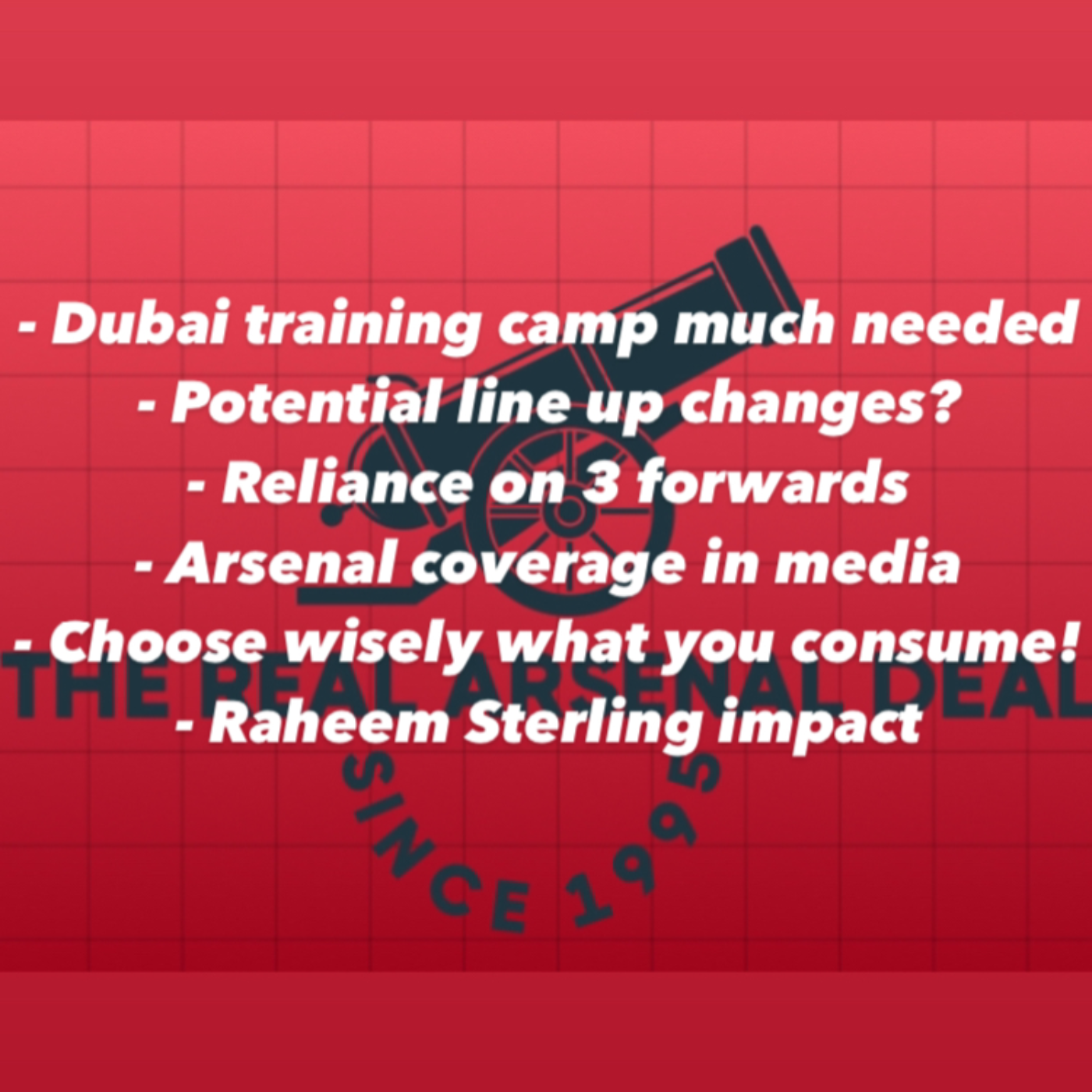 Arsenal news and updates as club enjoys Dubai! What tactical or line up changes will we see from here? episode artwork