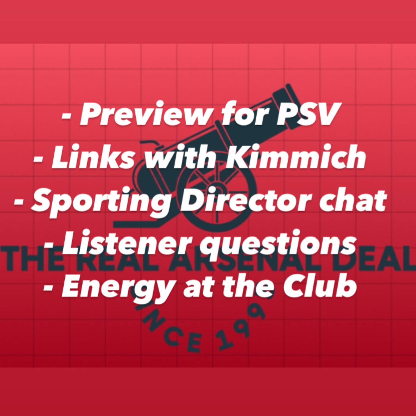 Arsenal news round up in the build up to PSV. Plus addressing listener questions and very important Sporting Director and Board level discussion! episode artwork