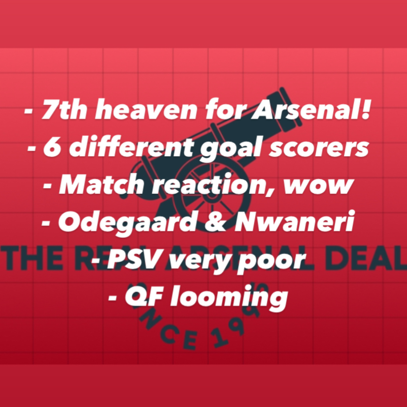 Arsenal thump PSV 7-1! With 6 different goal scorers! What a magnificent Champions League performance for the club.  episode artwork