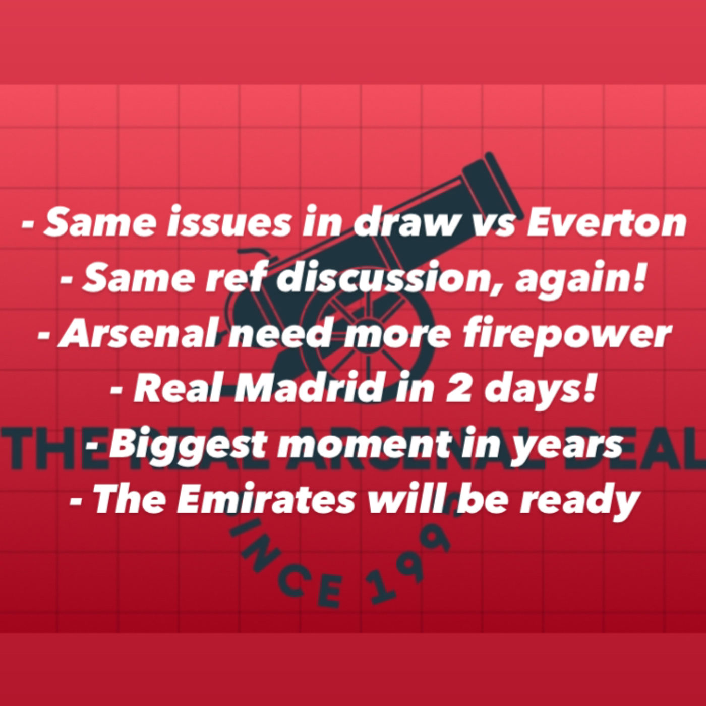 Same issues occur with draw against Everton. How Arsenal can overcome this recurring problem plus it’s all about Real Madrid now, cannot wait!  episode artwork