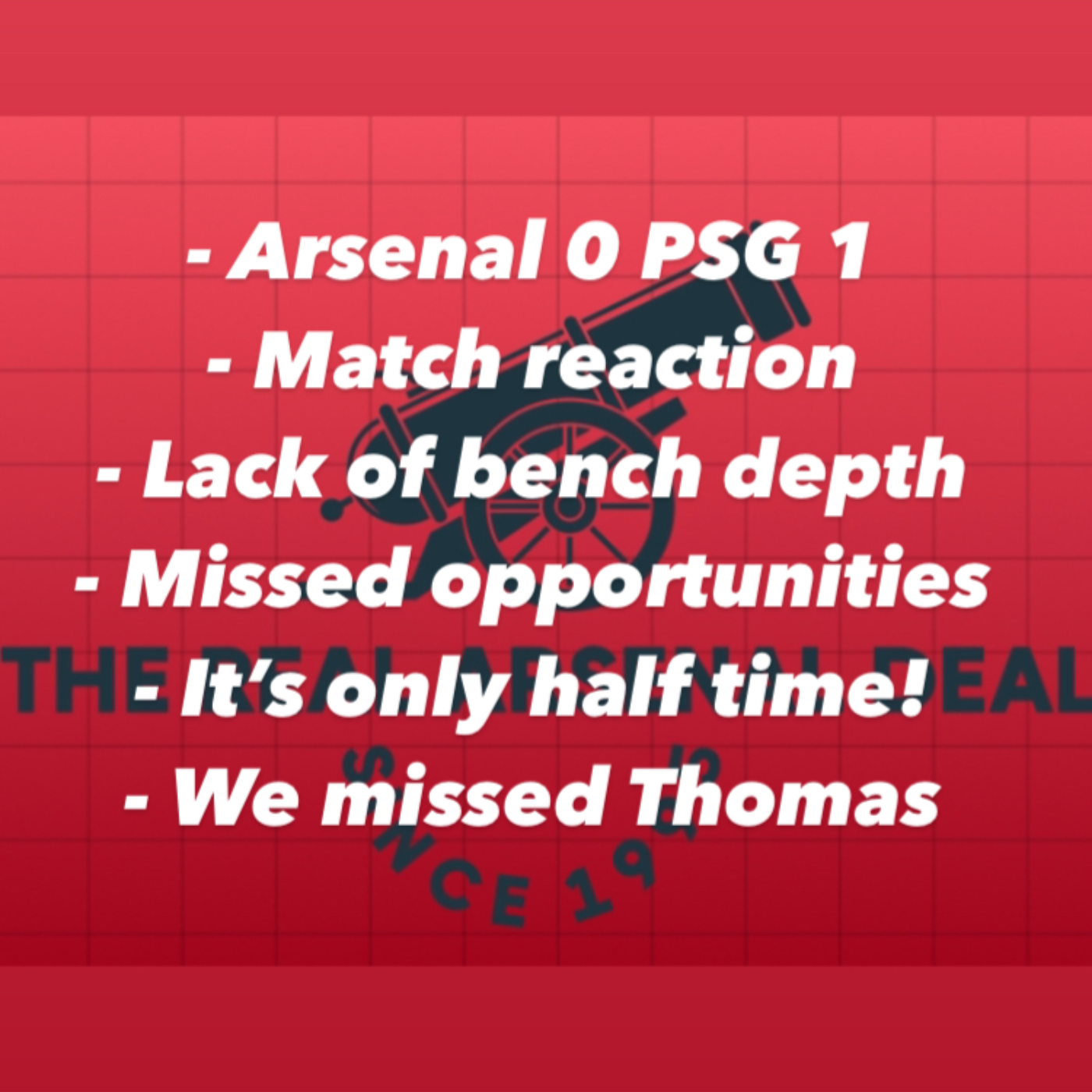 Advantage PSG in the semi final! Both goalkeepers were excellent and Arsenal with lots of work to do in the second leg in Paris. It’s only half time though.  episode artwork