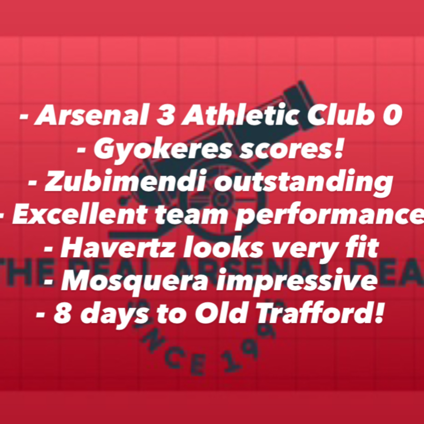 Arsenal 3 Athletic Club 0, now that’s more like it! Gyokeres scores and Zubimendi outstanding in a comprehensive performance at The Emirates. episode artwork