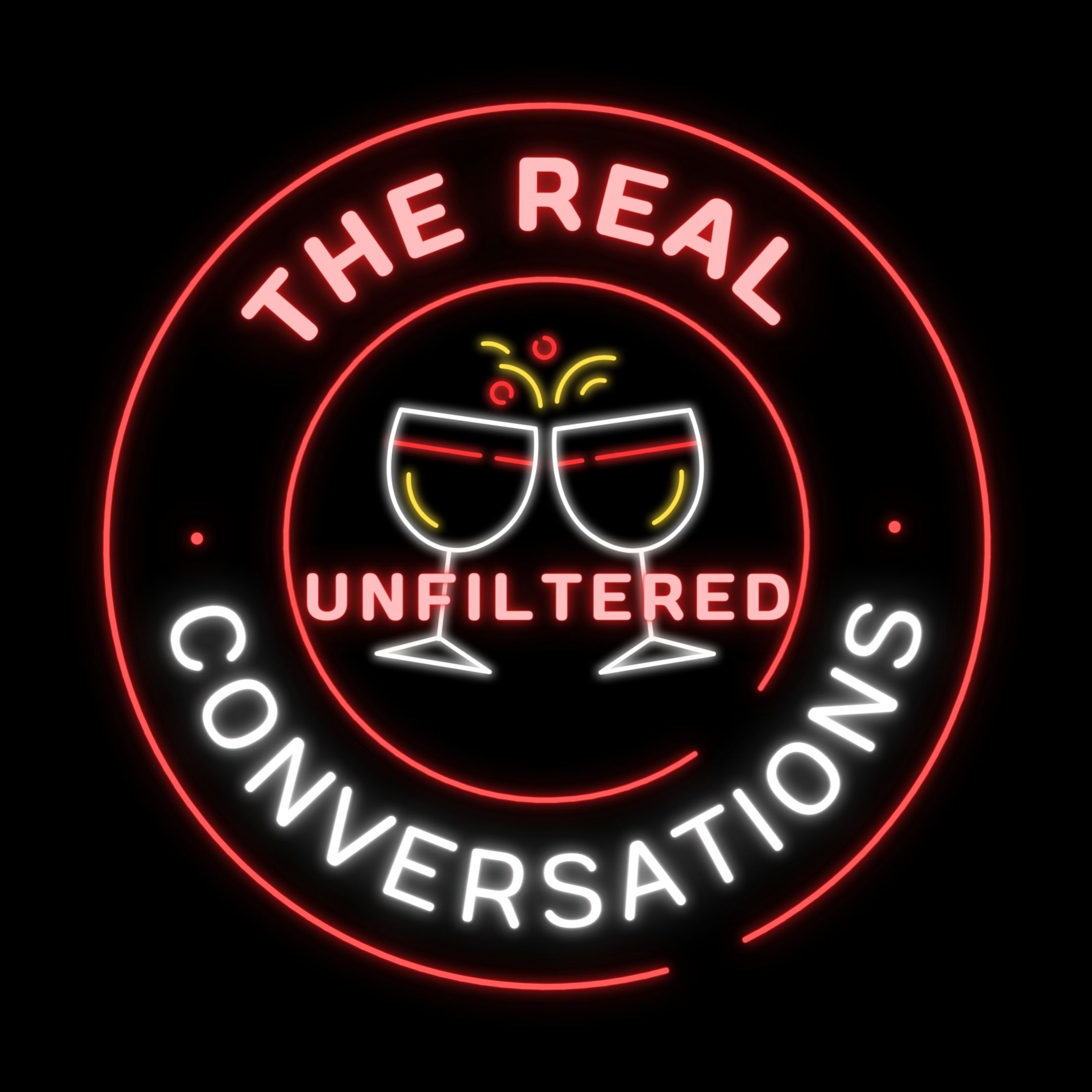 The Real Unfiltered Conversations 