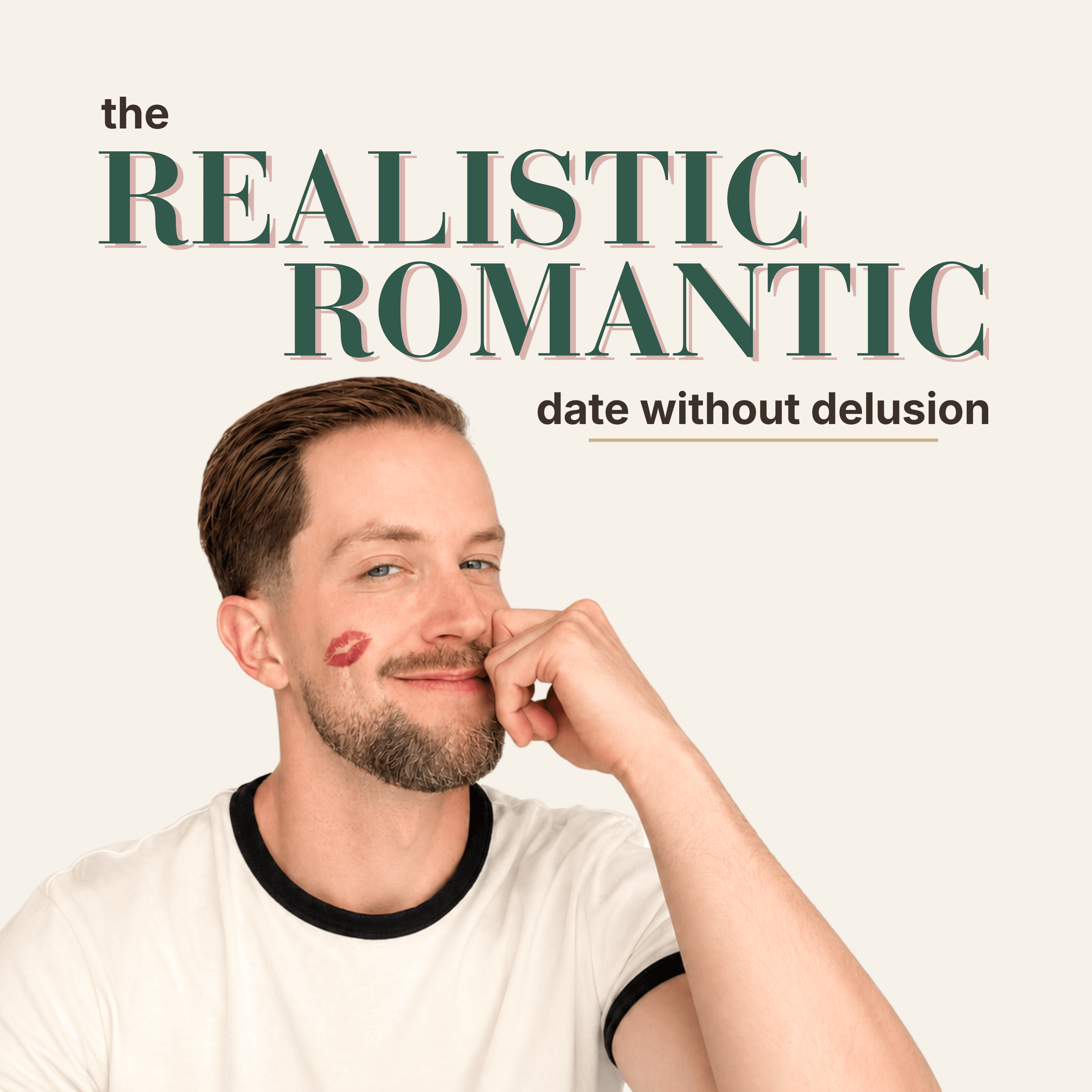 The Realistic Romantic